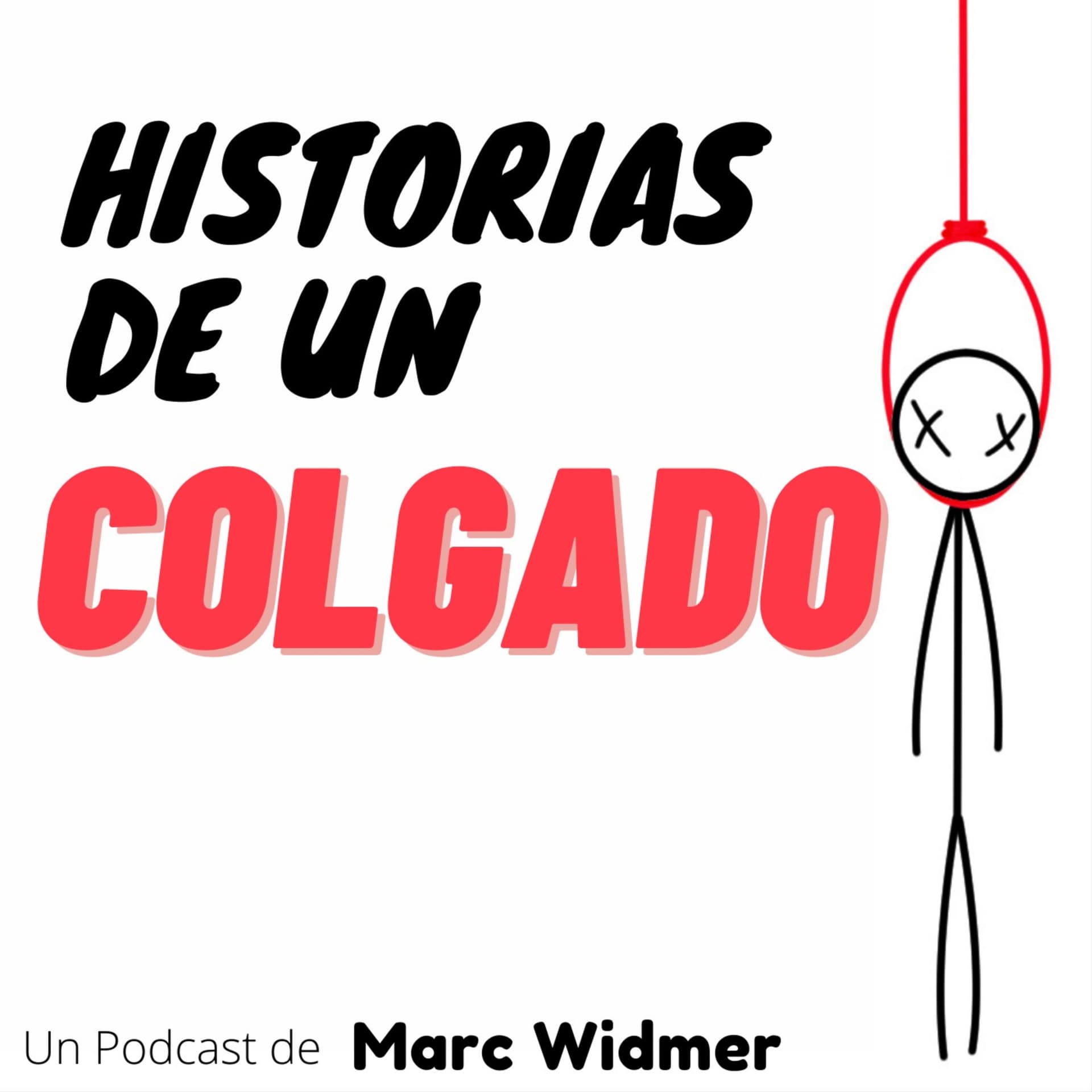Historias de un Colgado - Podcasts