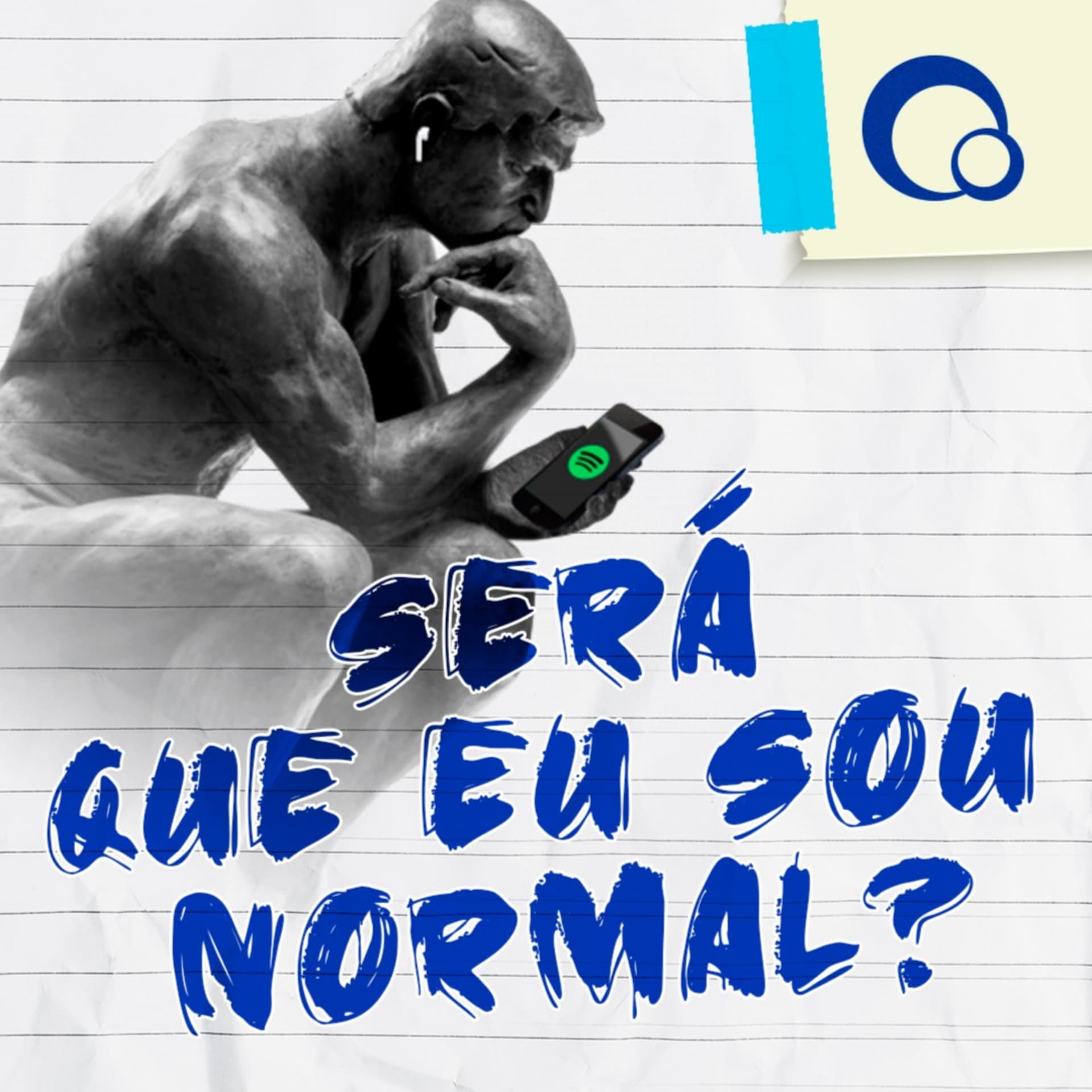 Será que Eu sou Normal? - Podcasts
