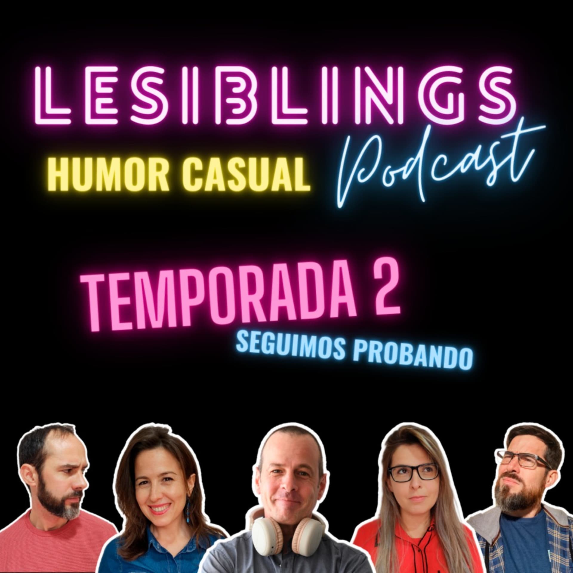 LESIBLINGS Podcast de humor casual - Podcasts