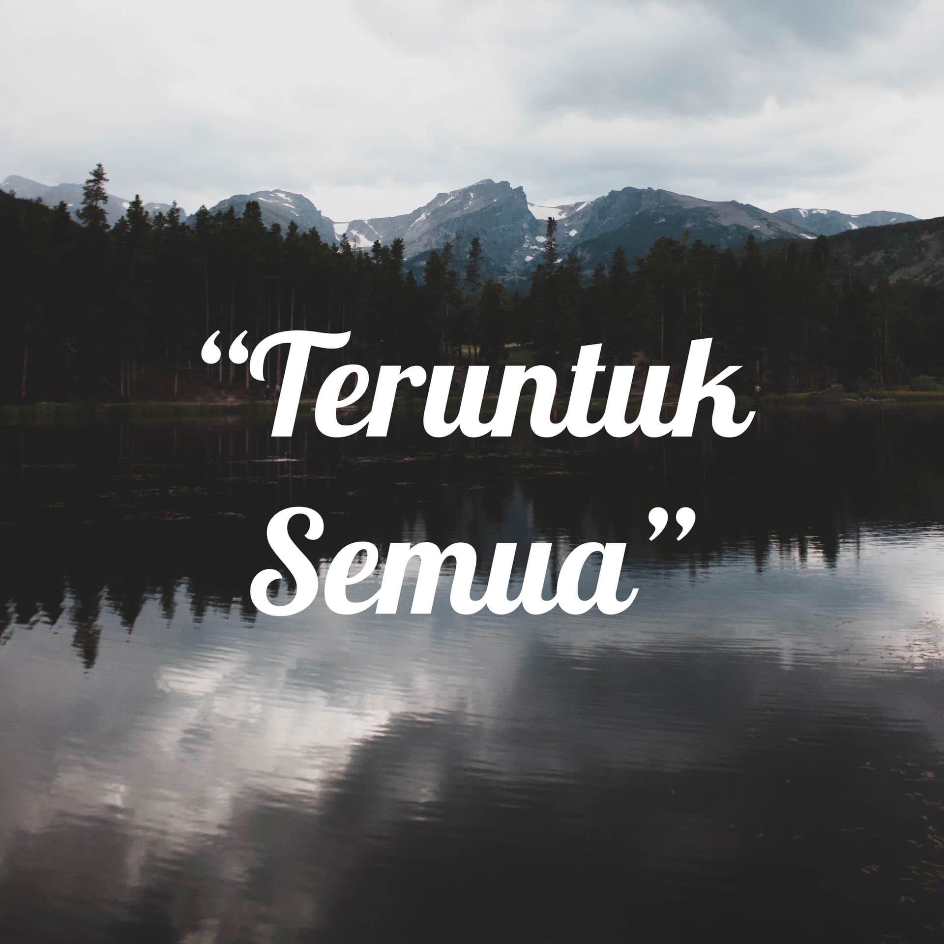 “Teruntuk Semua” - Podcasts