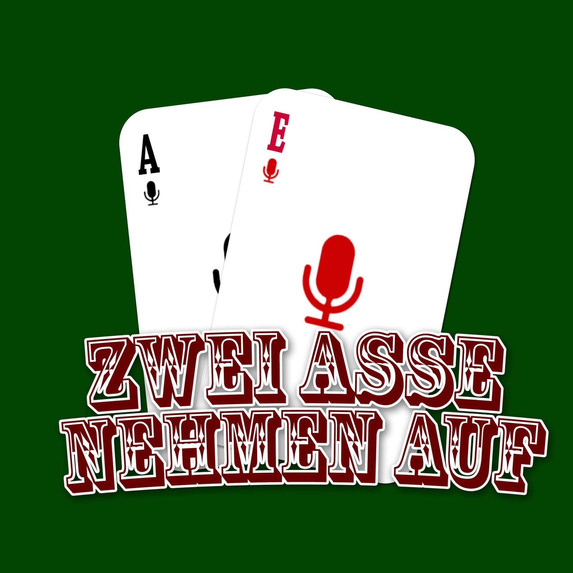 Zwei Asse nehmen auf - Podcasts