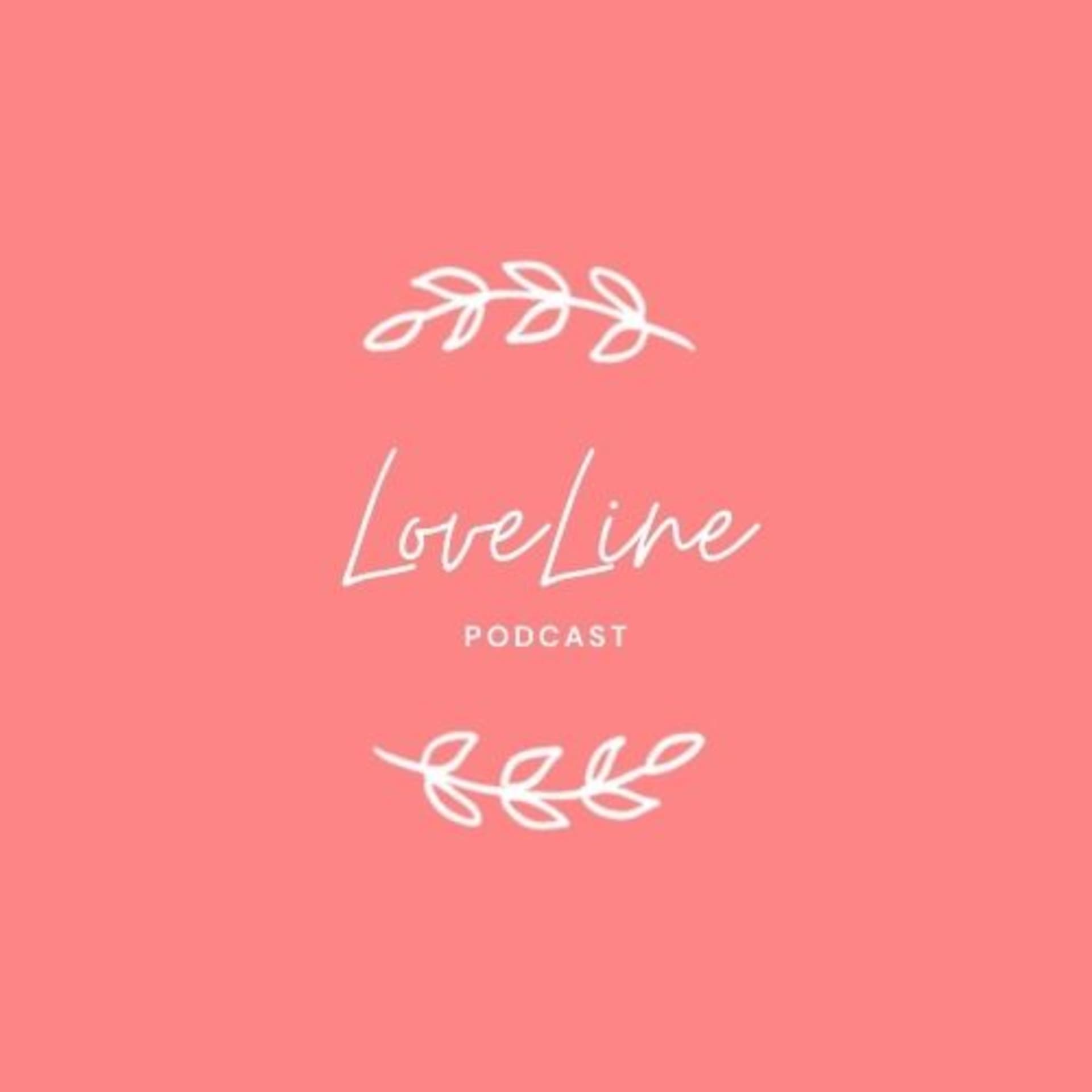 LOVELINE - Podcasts