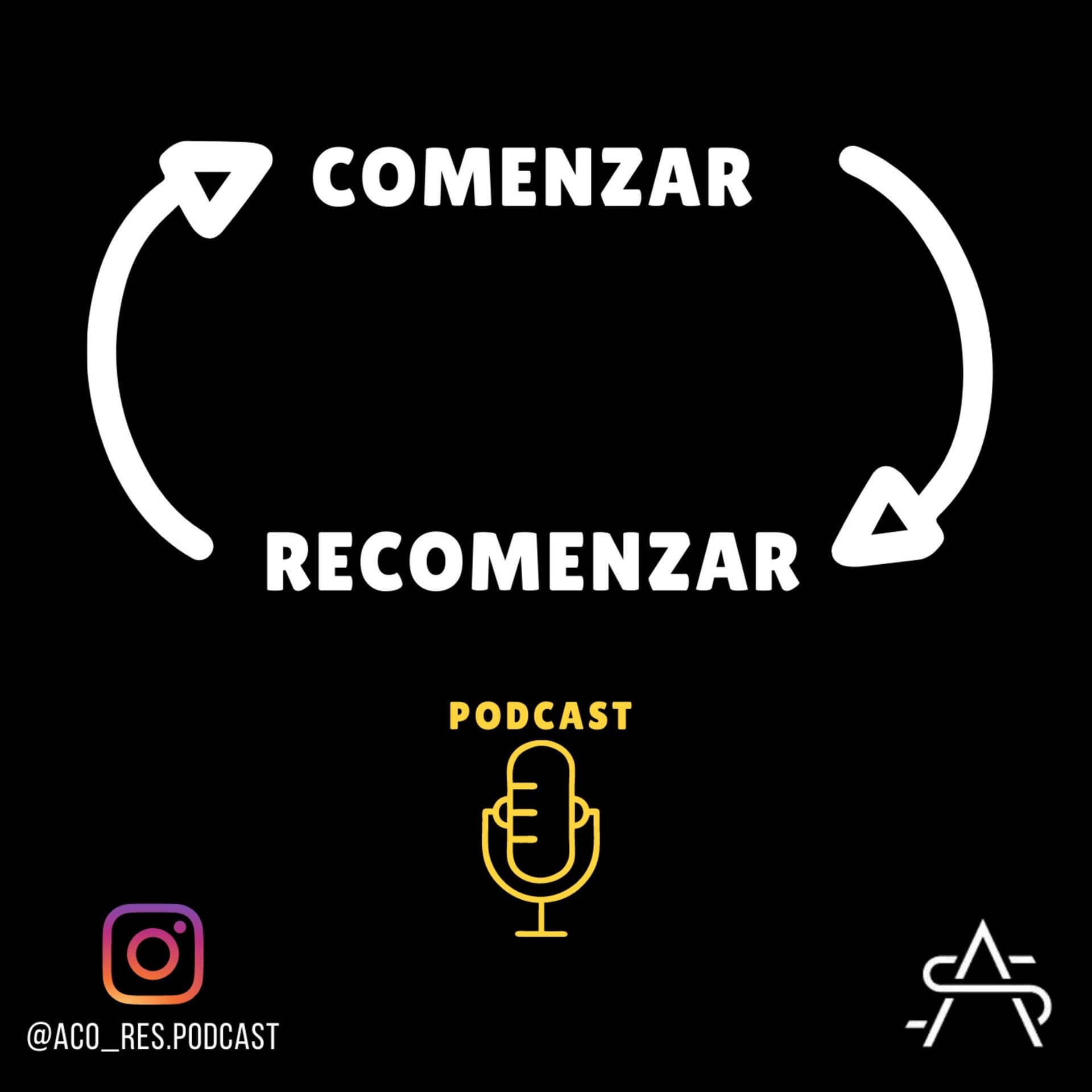 Comenzar y Recomenzar - Podcasts