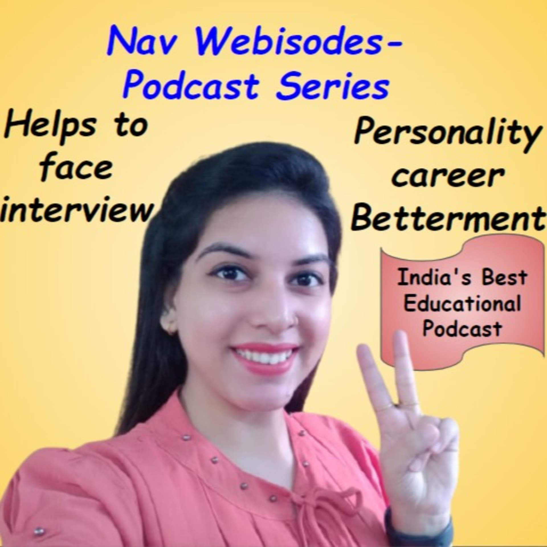 Nav Webisodes- A Professional Development By Navdeep Kaur - Podcasts