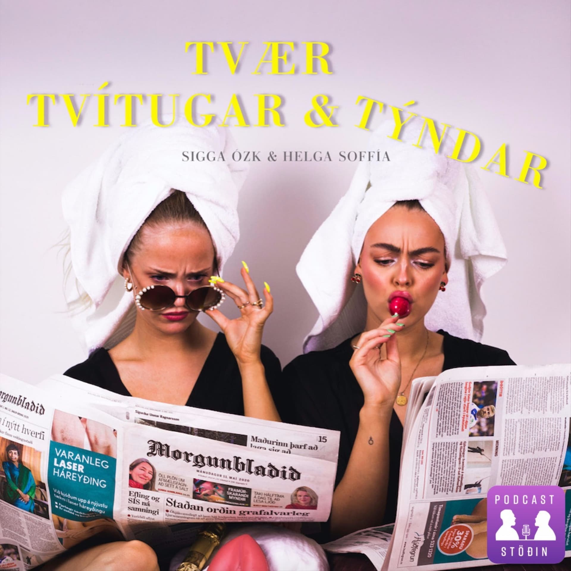 TVÆR TVÍTUGAR & TÝNDAR - Podcasts