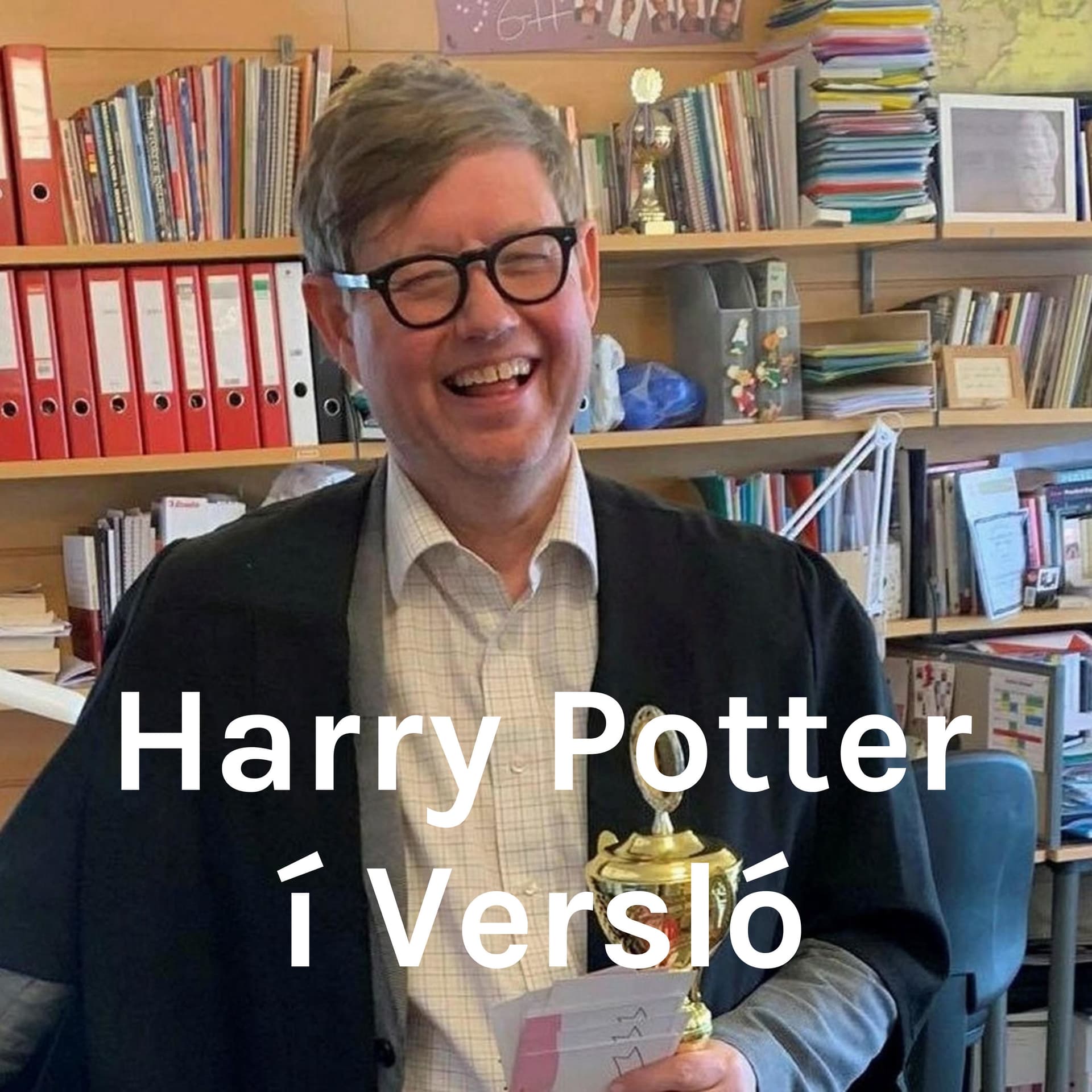 Harry Potter í Versló - Podcasts