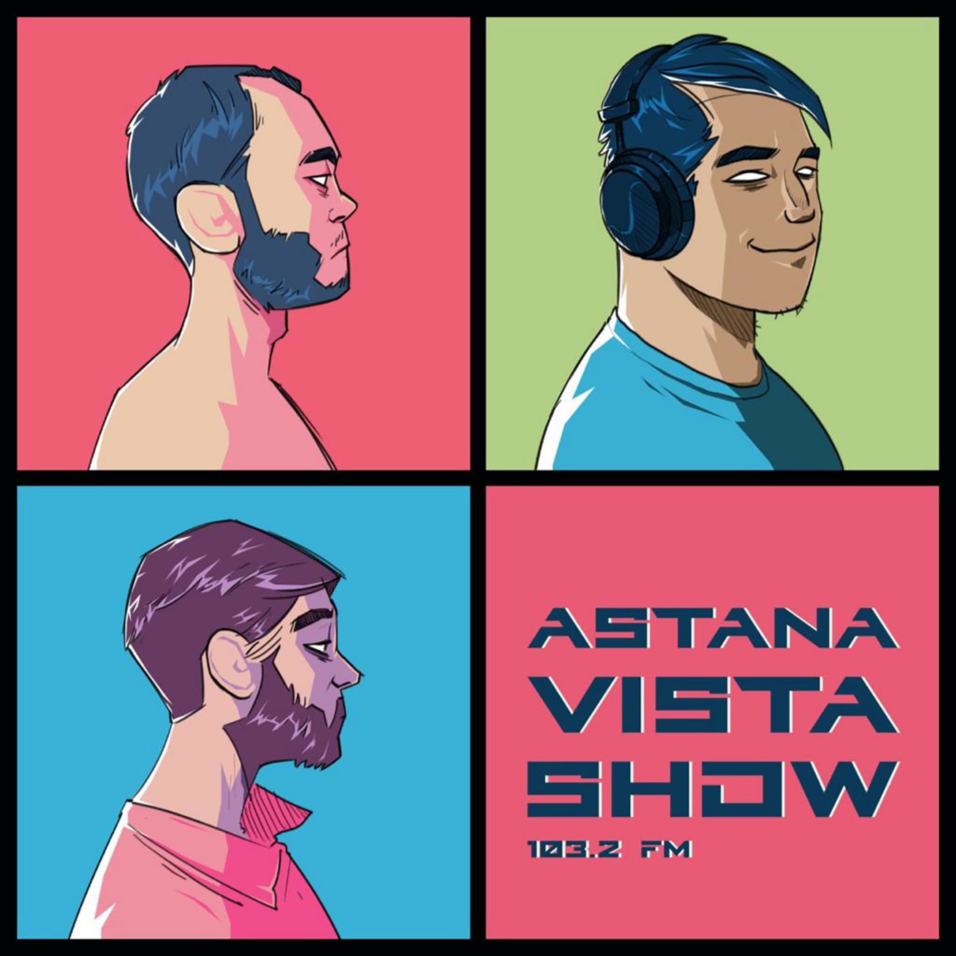 AstanaVista Show - Podcasts