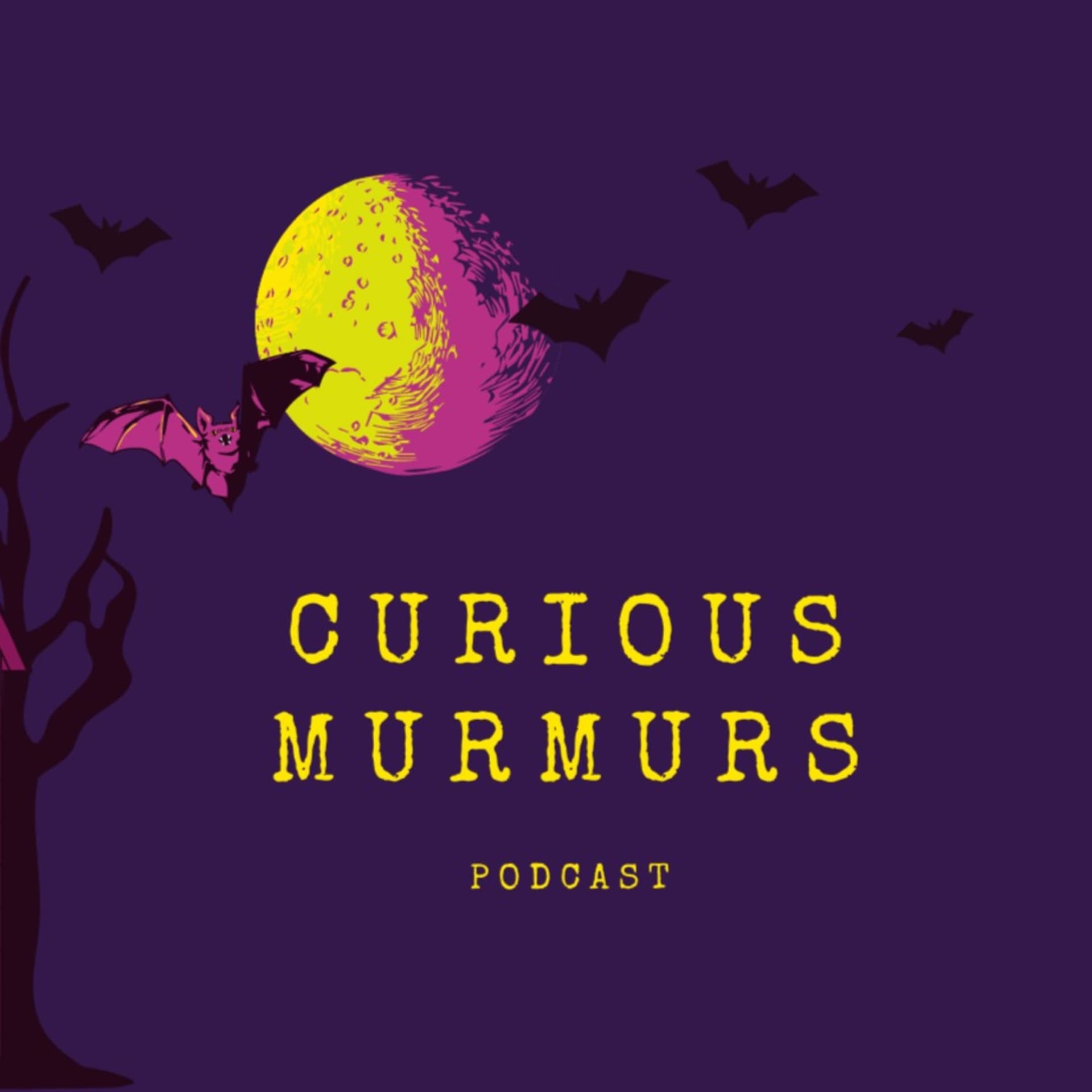 Curious Murmurs - Podcasts