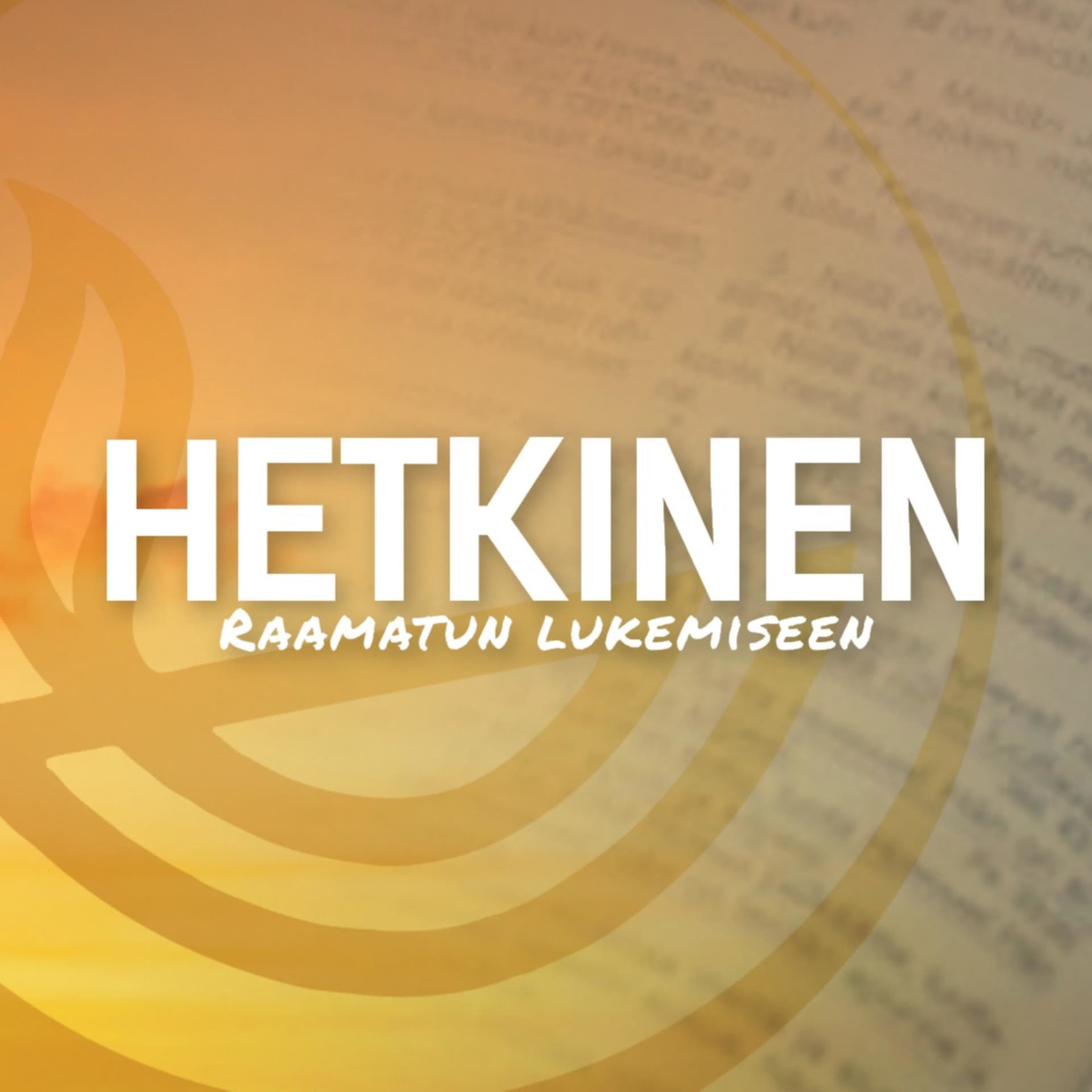 Raamattuohjelma Hetkinen - Podcasts