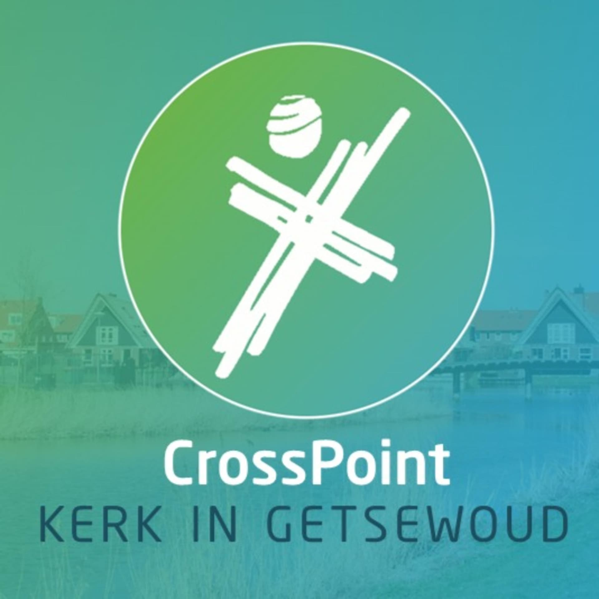 CrossPoint, kerk in Getsewoud - Podcasts