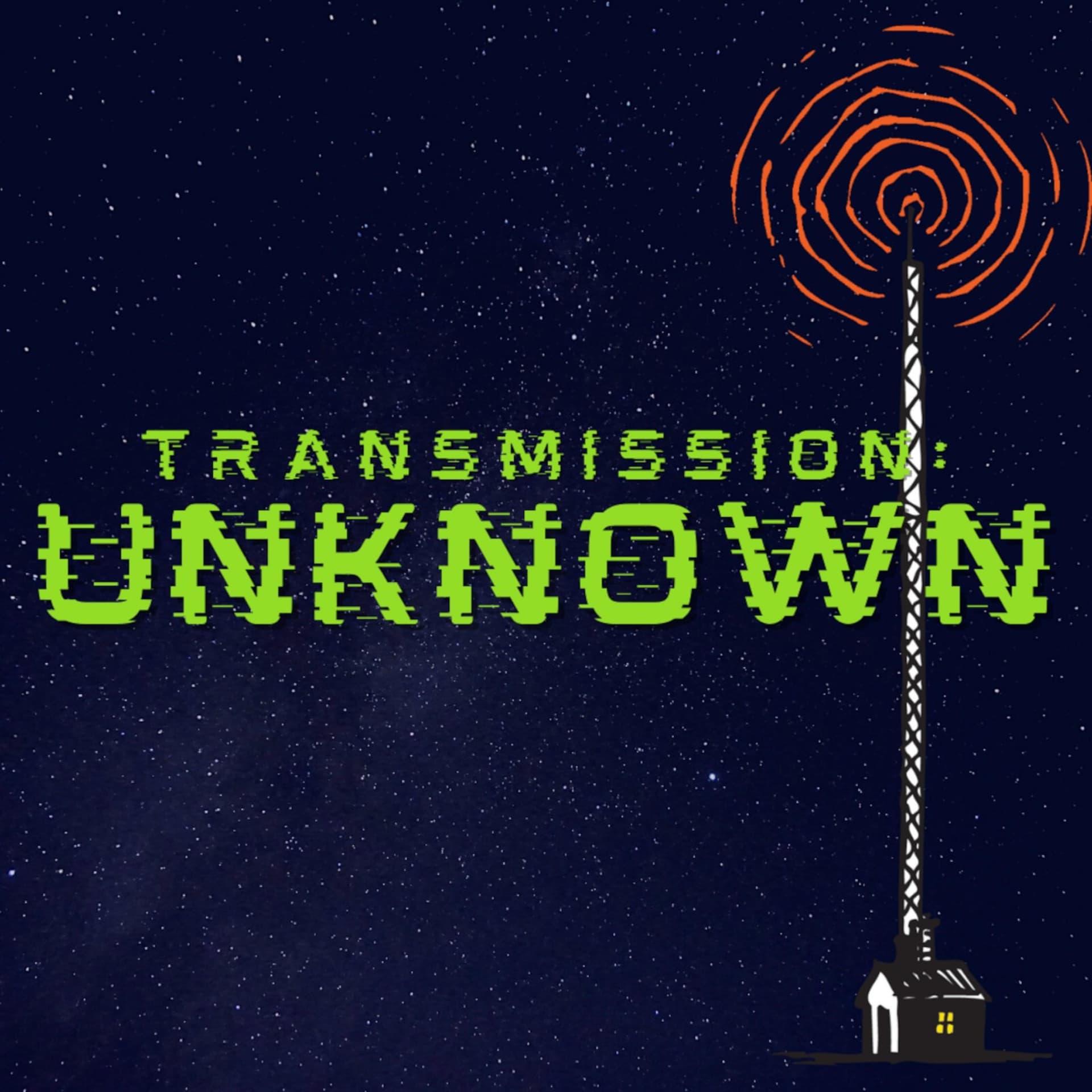 Transmission: Unknown - Podcasts
