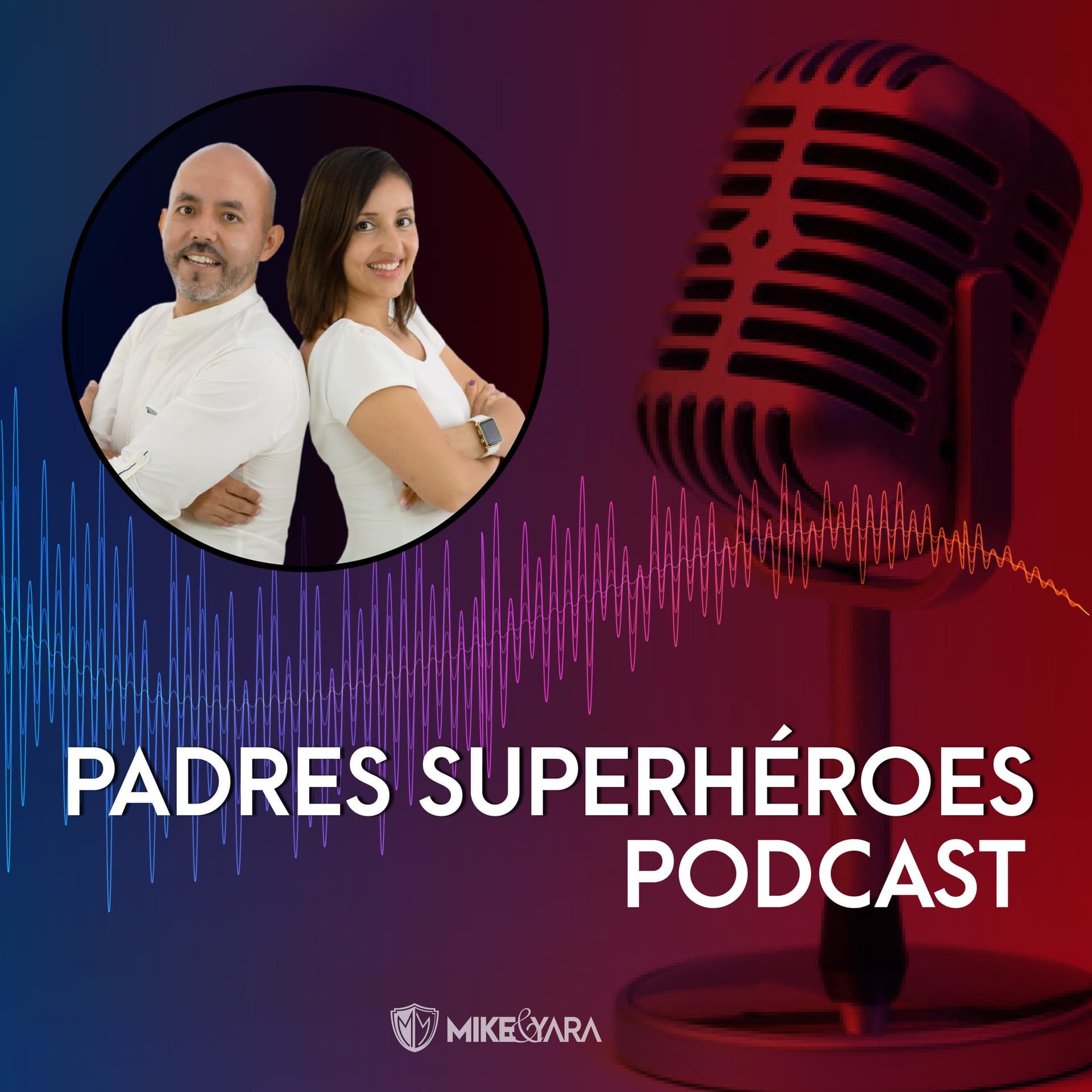 Padres Superhéroes - Podcasts