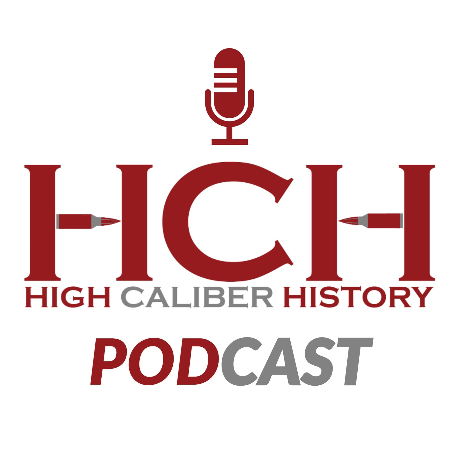 High Caliber History - Podcasts