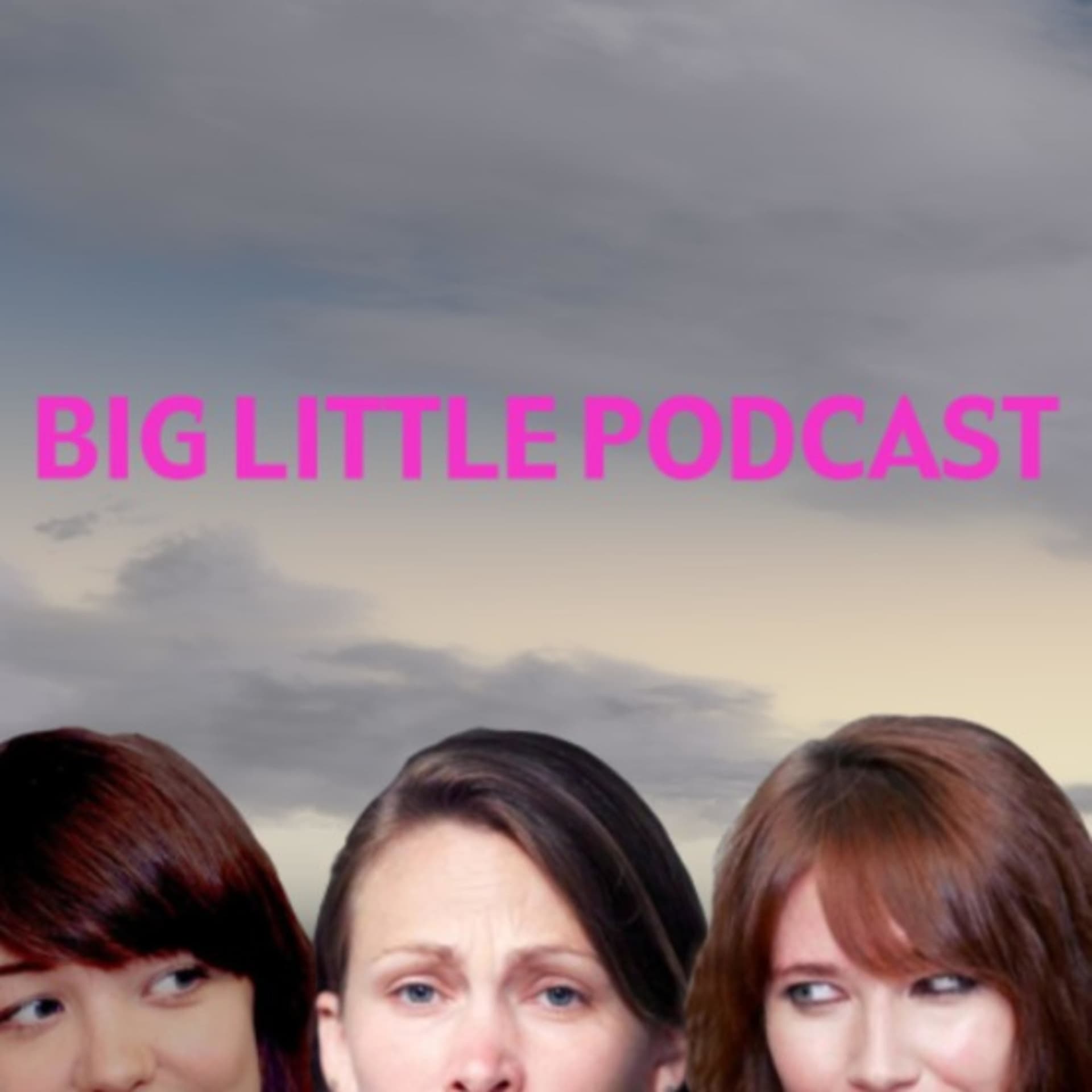 Big Little Podcast - Podcasts
