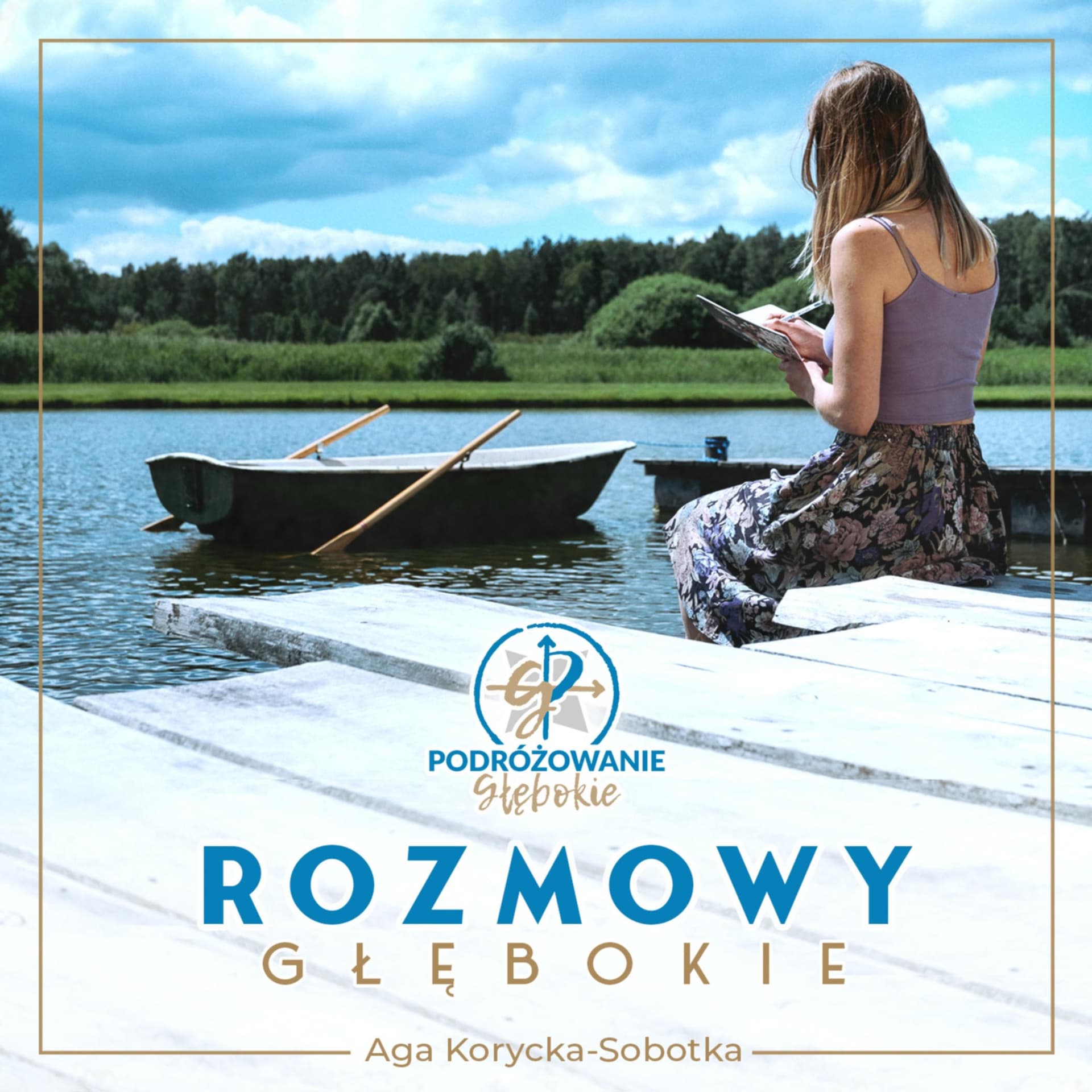 Rozmowy Głębokie - Podcasts