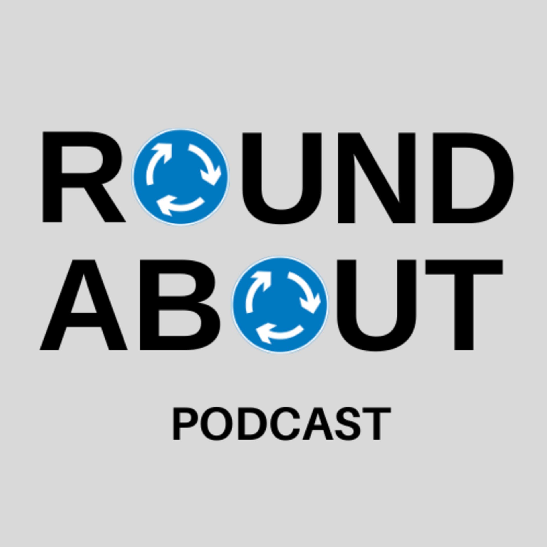 Roundabout Podcast - Podcasts