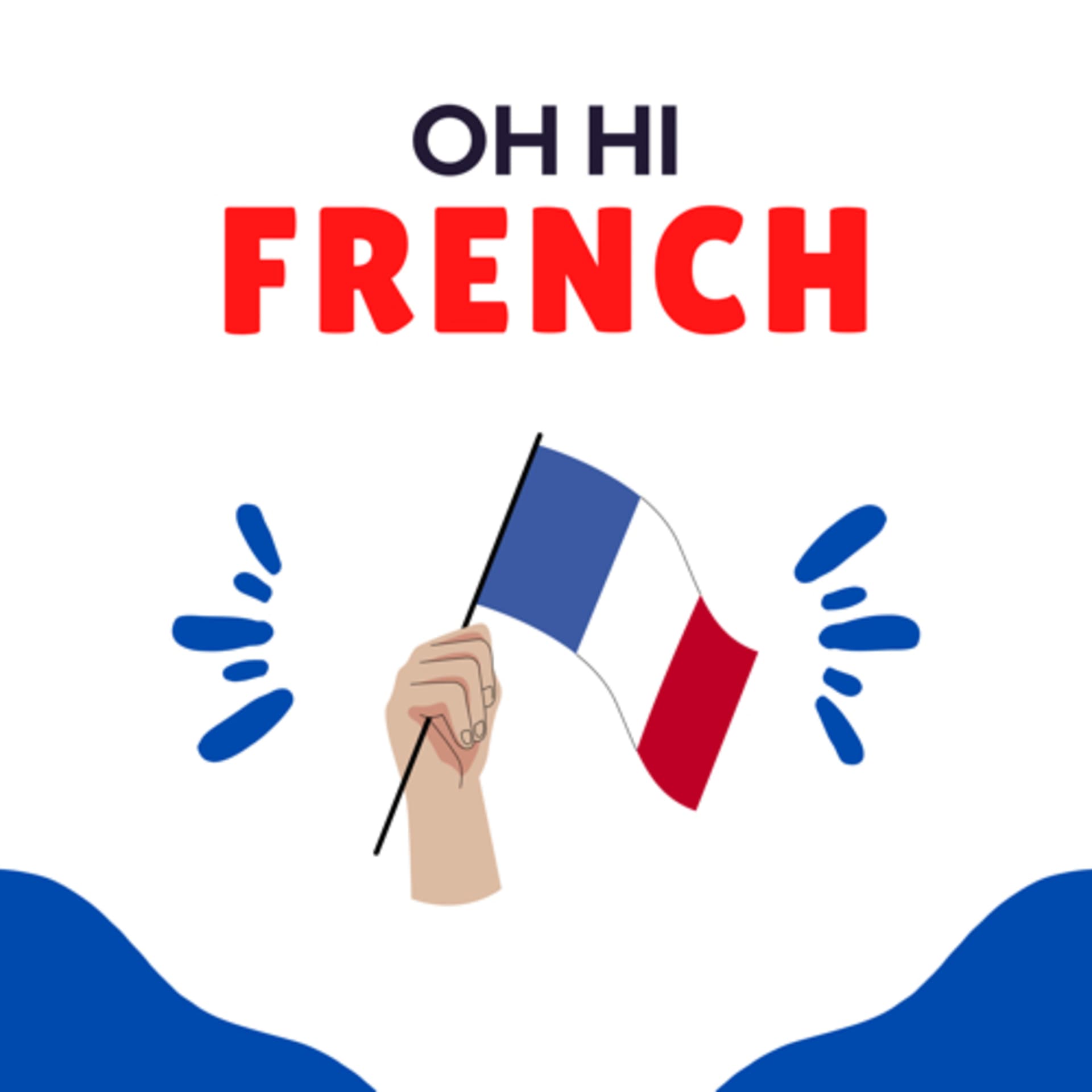 OH HI French - Podcasts
