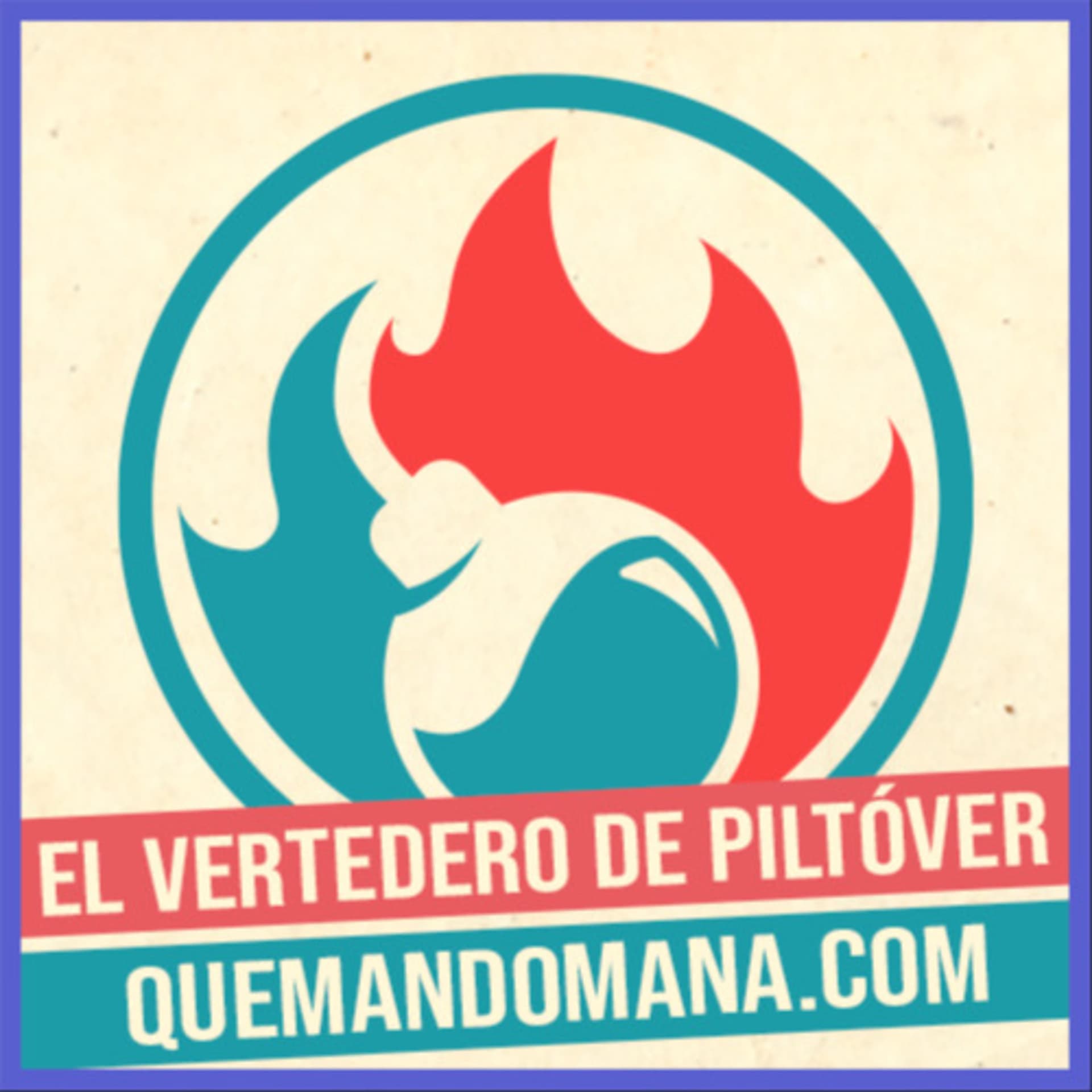 El vertedero de Piltóver | Quemandomana.com - Podcasts