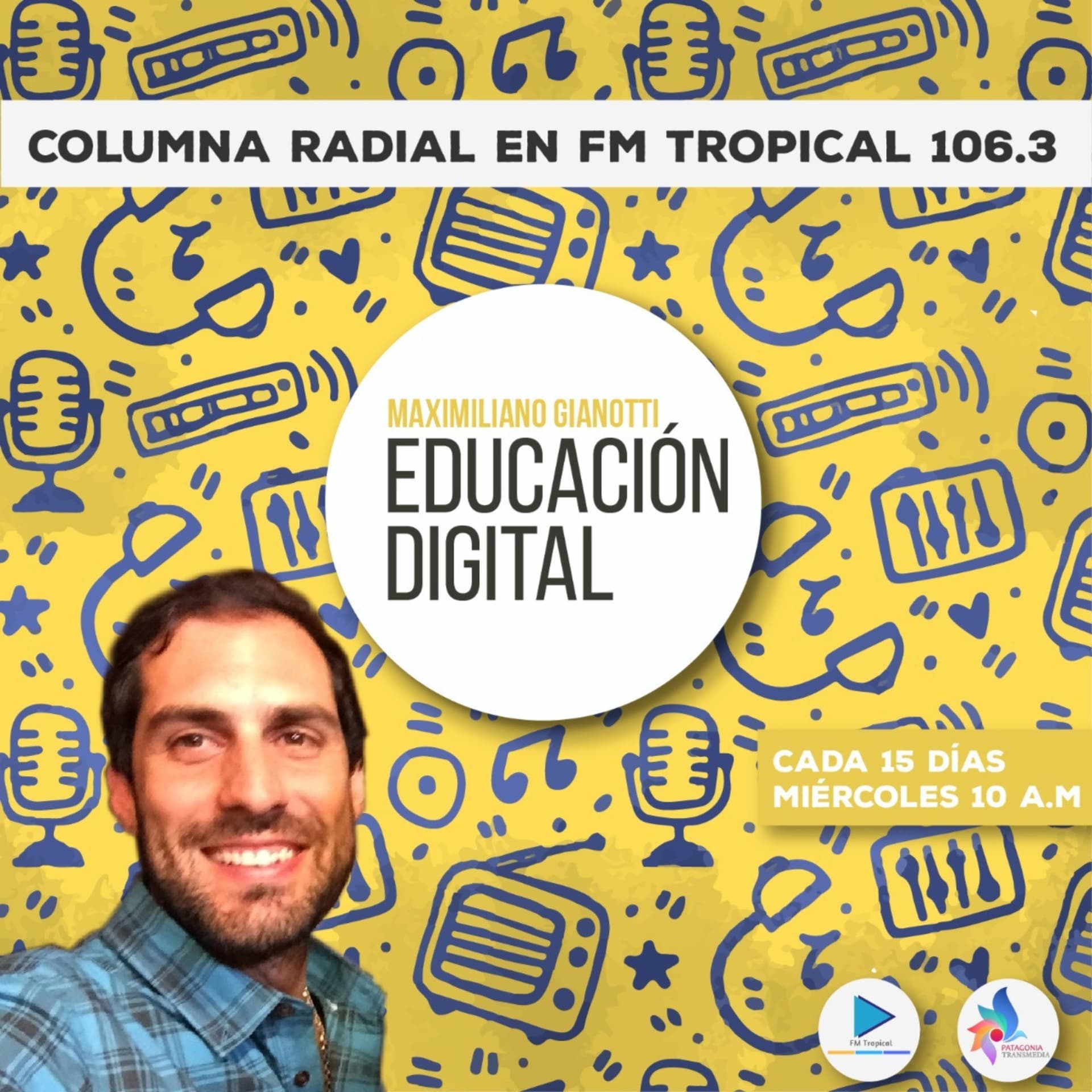 Educación Digital por Maxi Gianotti (Patagonia Transmedia) - Podcasts