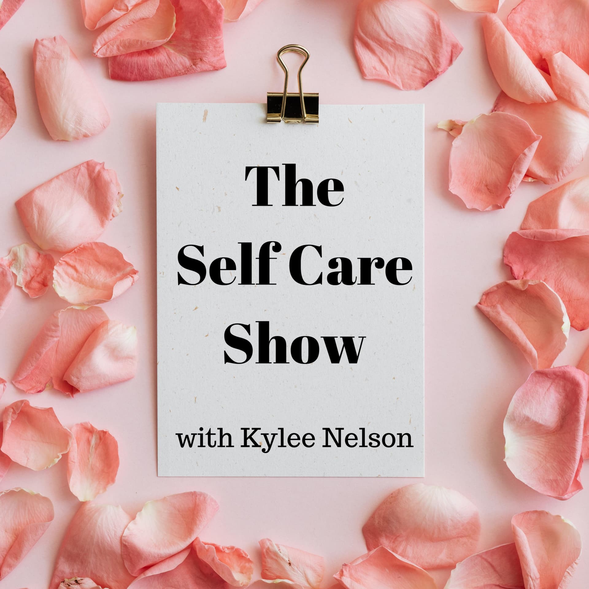 The Self Care Show - Podcasts