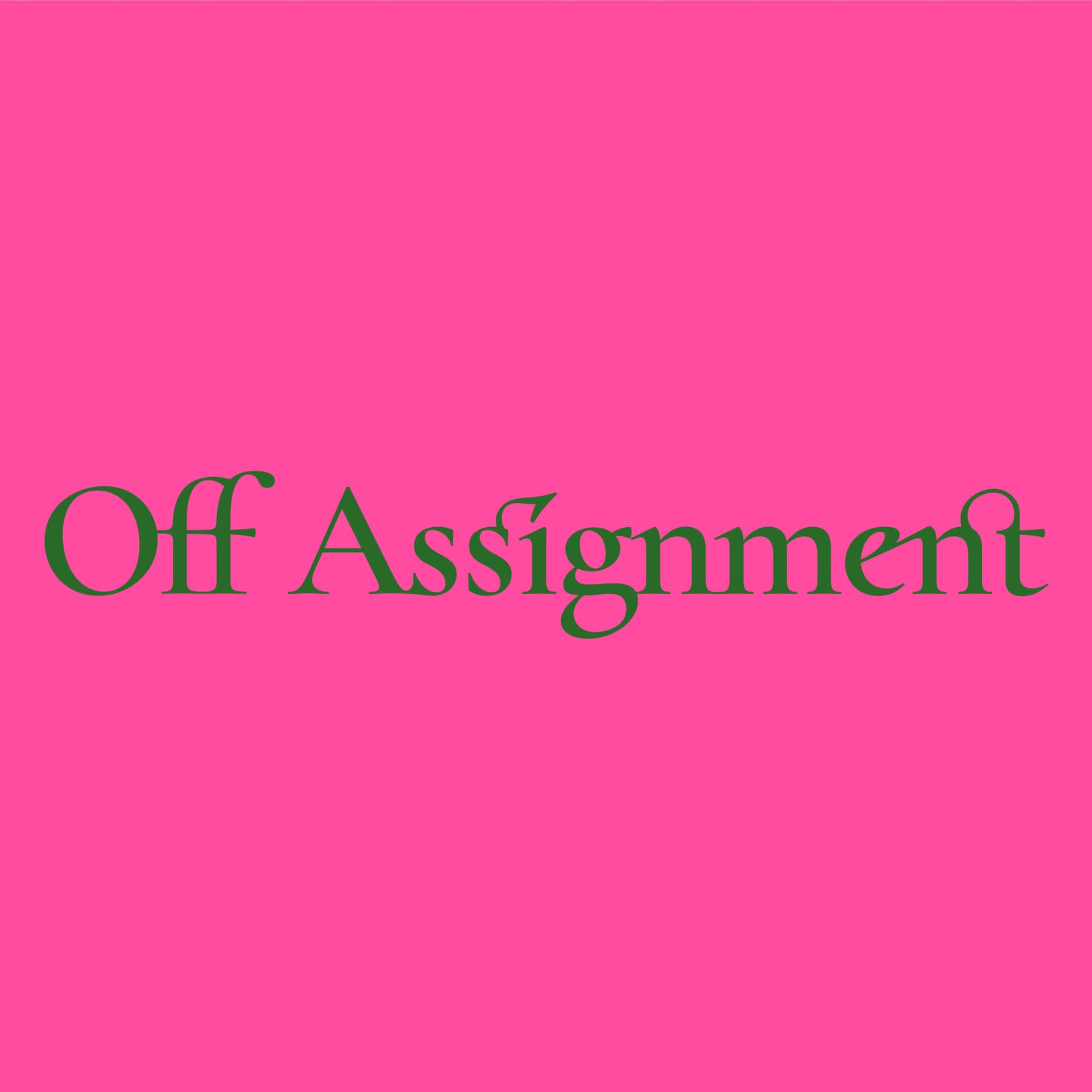 圈儿外Off Assignment
