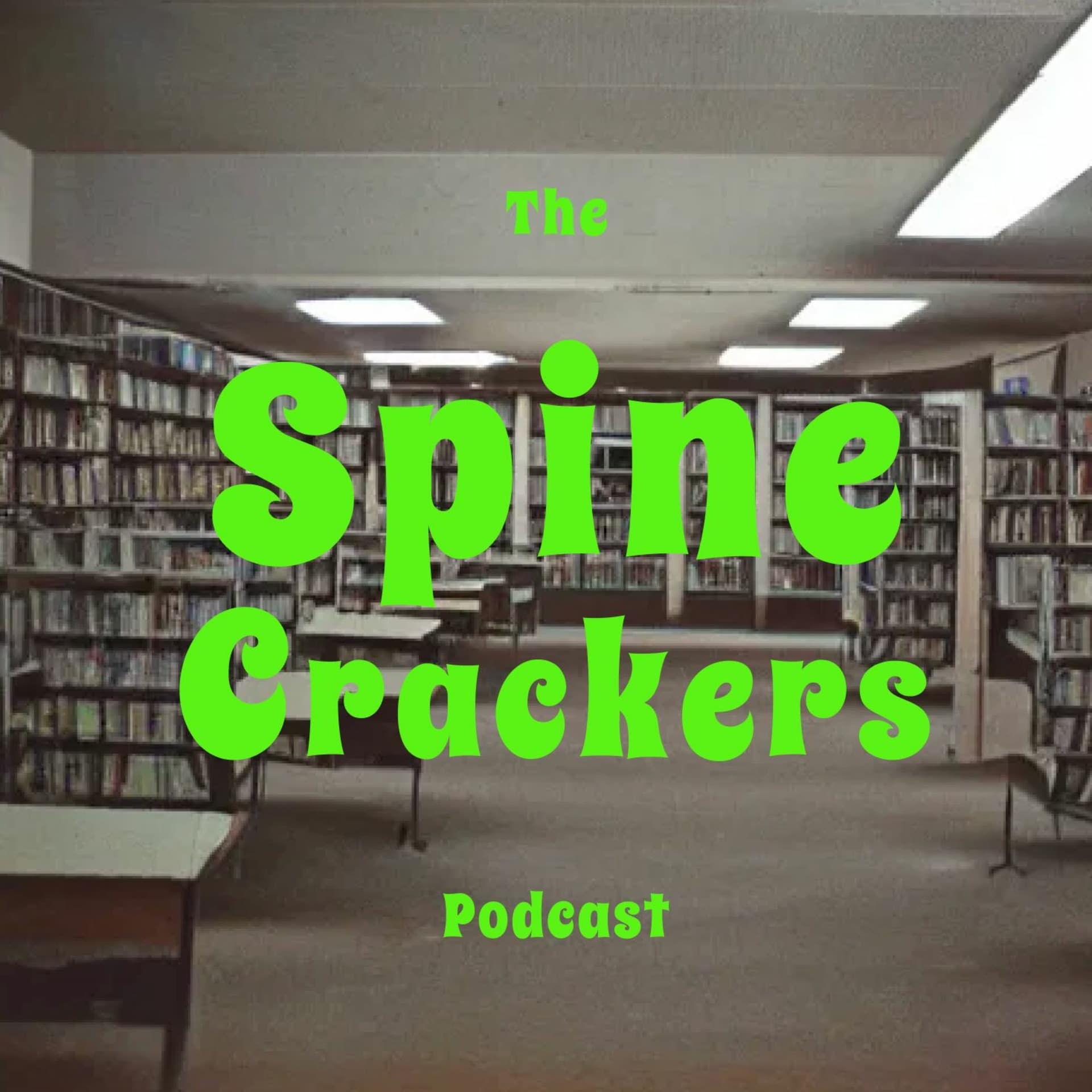 Spine Crackers - Podcasts