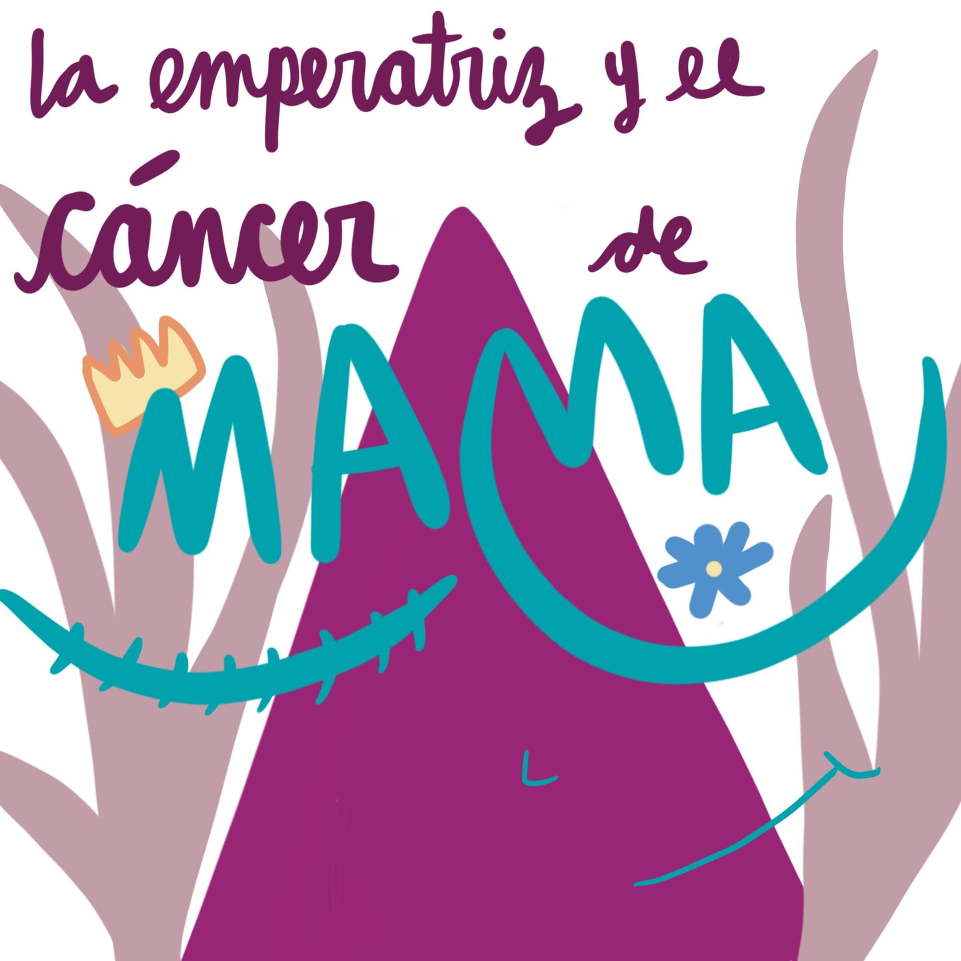 La emperatriz y el cáncer de mama - Podcasts