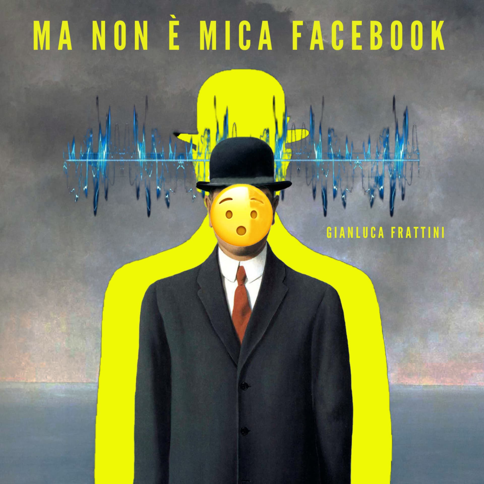 Ma non è mica Facebook - Podcasts