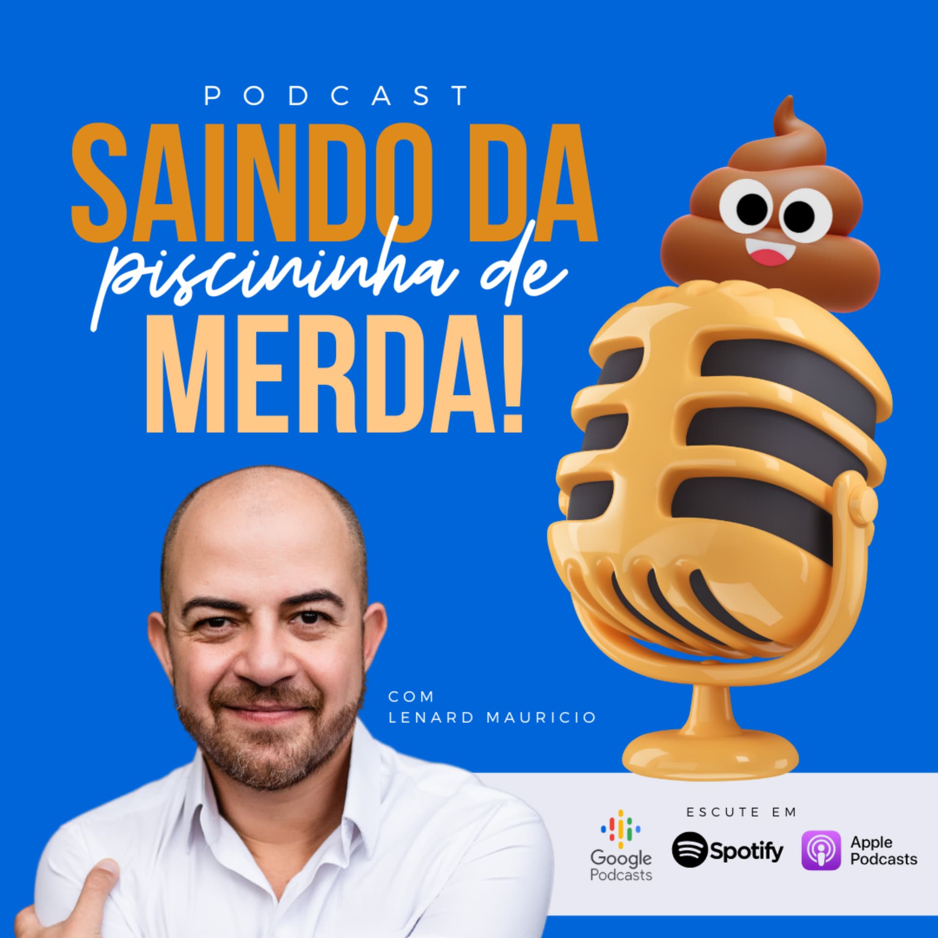 Saindo da Piscininha de Merda - Podcasts