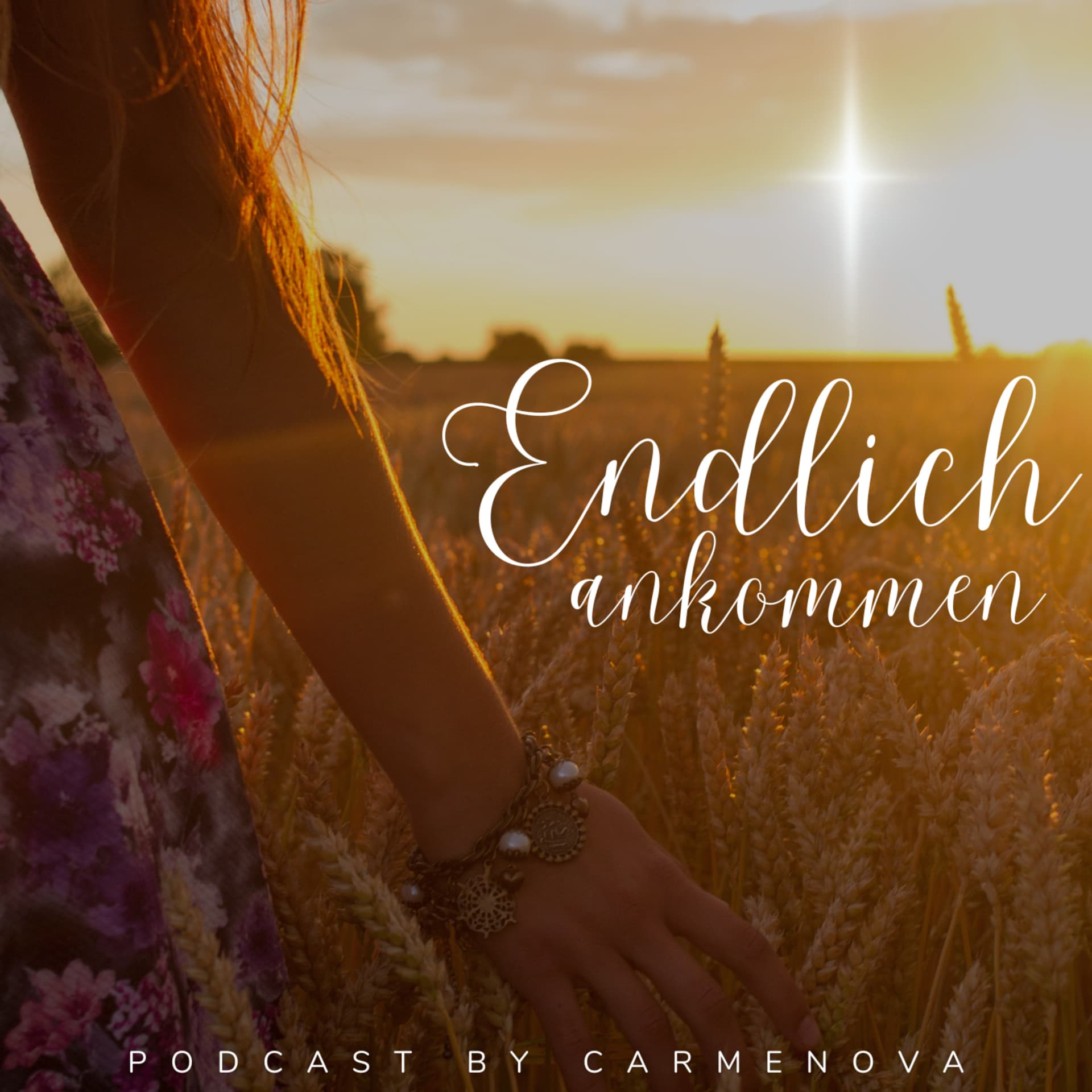 Endlich ankommen - Podcasts