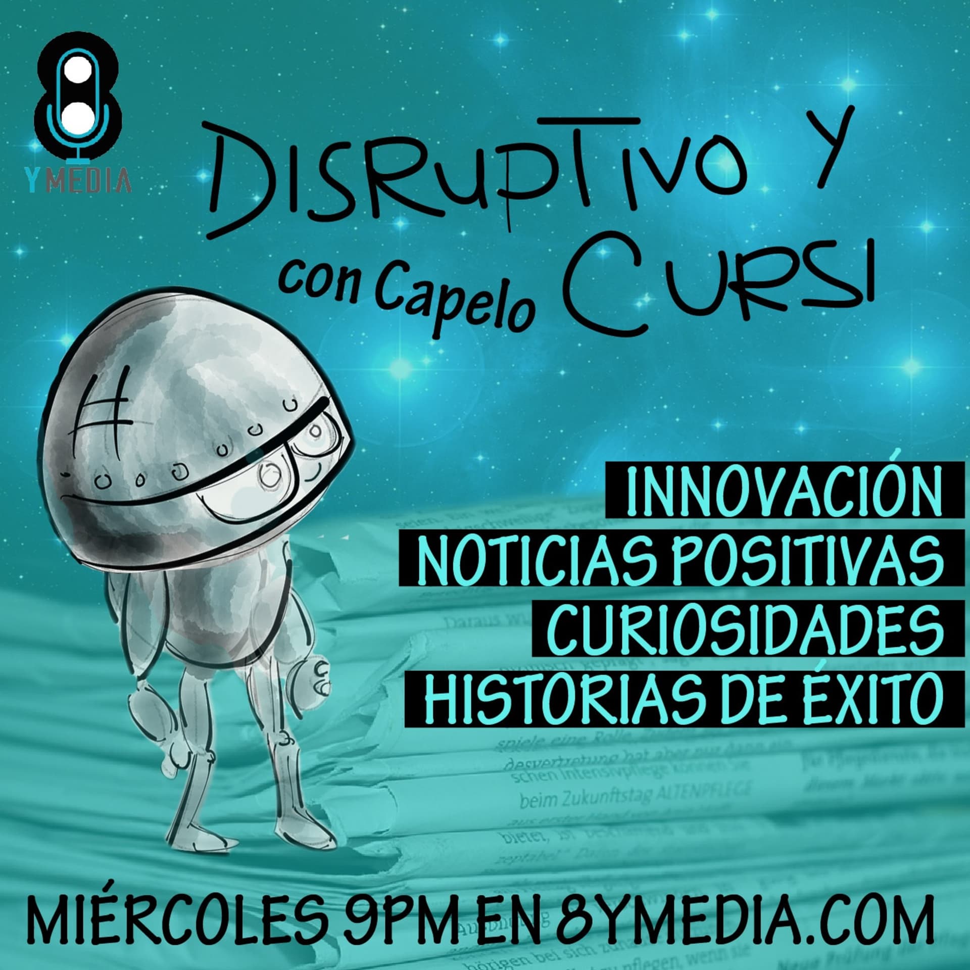 Disruptivo y Cursi Noticias In-Forma - Podcasts