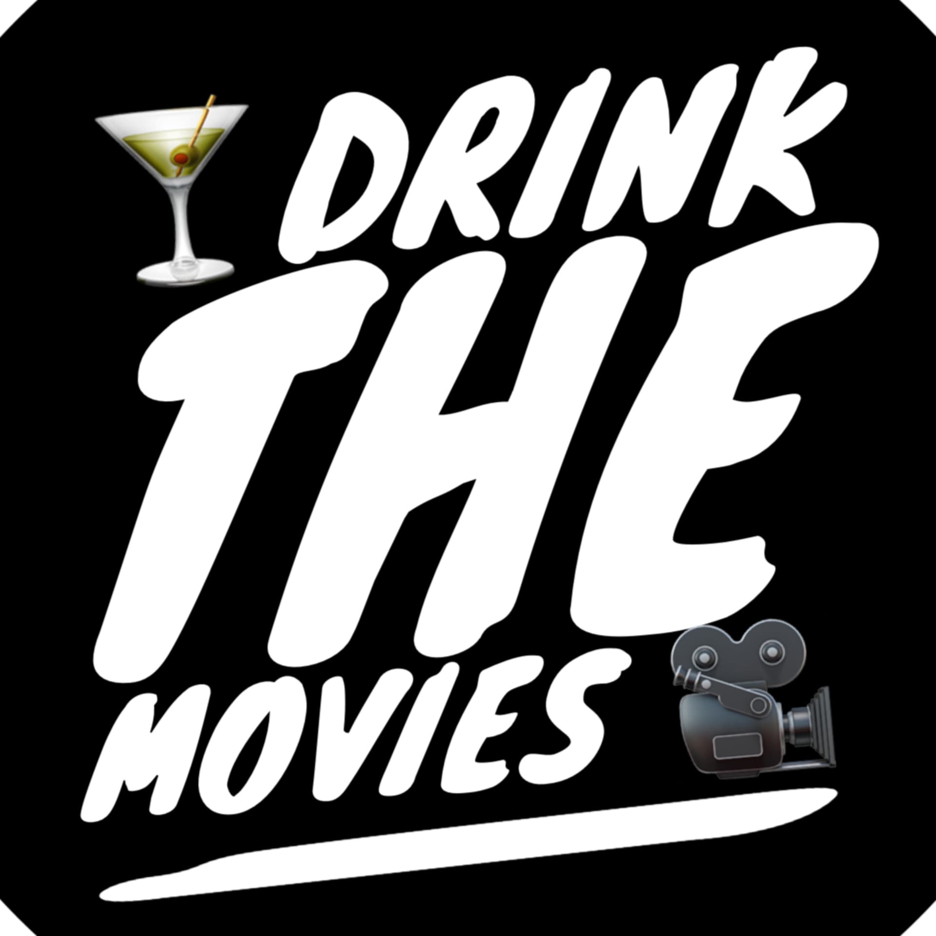Drink the Movies - Podcasts
