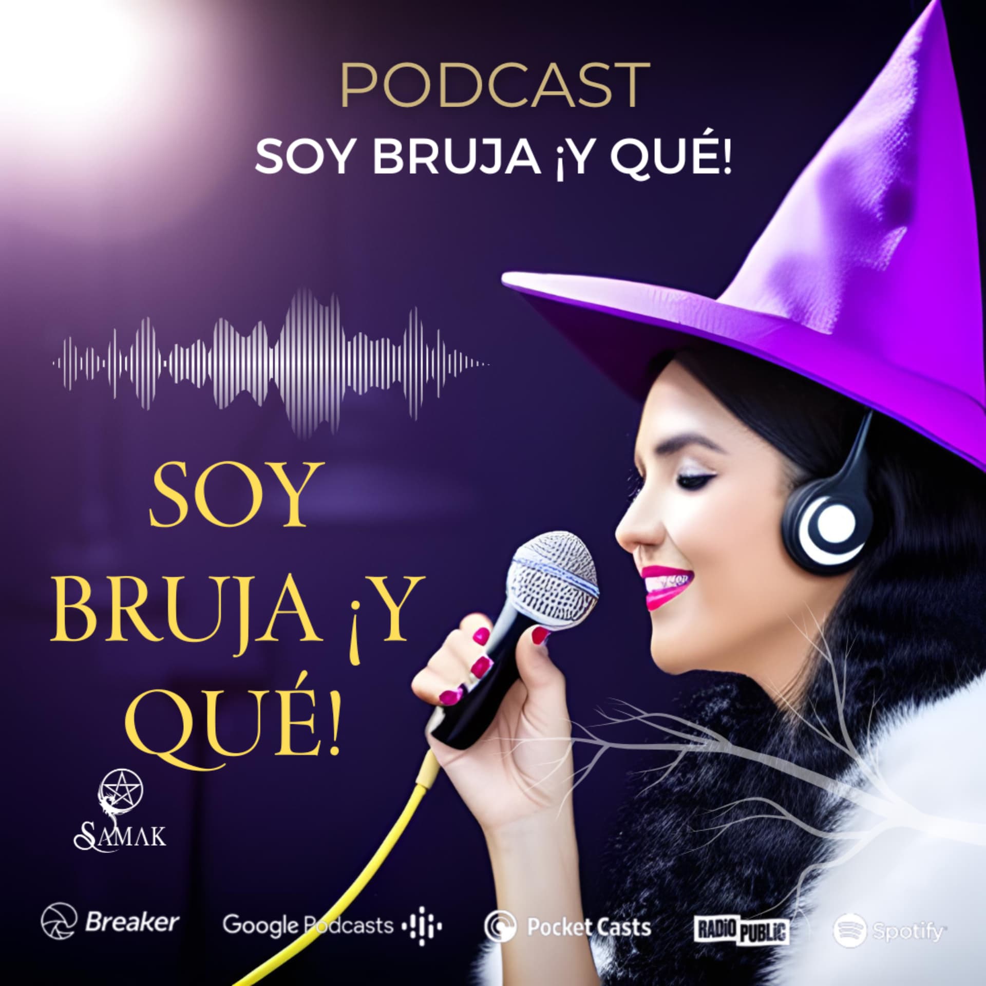 Soy bruja ¡Y qué! - Podcasts