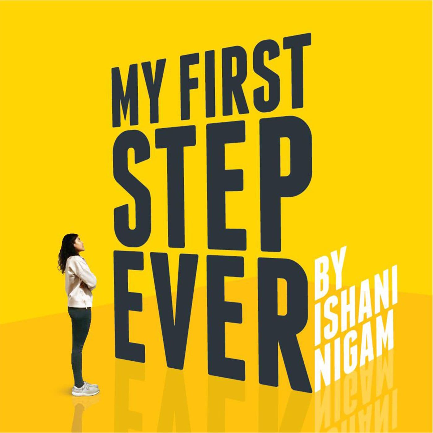 My First Step Ever - Podcasts
