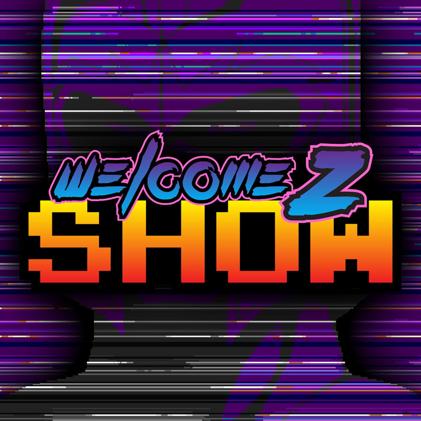 Welcome 2 Show - Podcasts