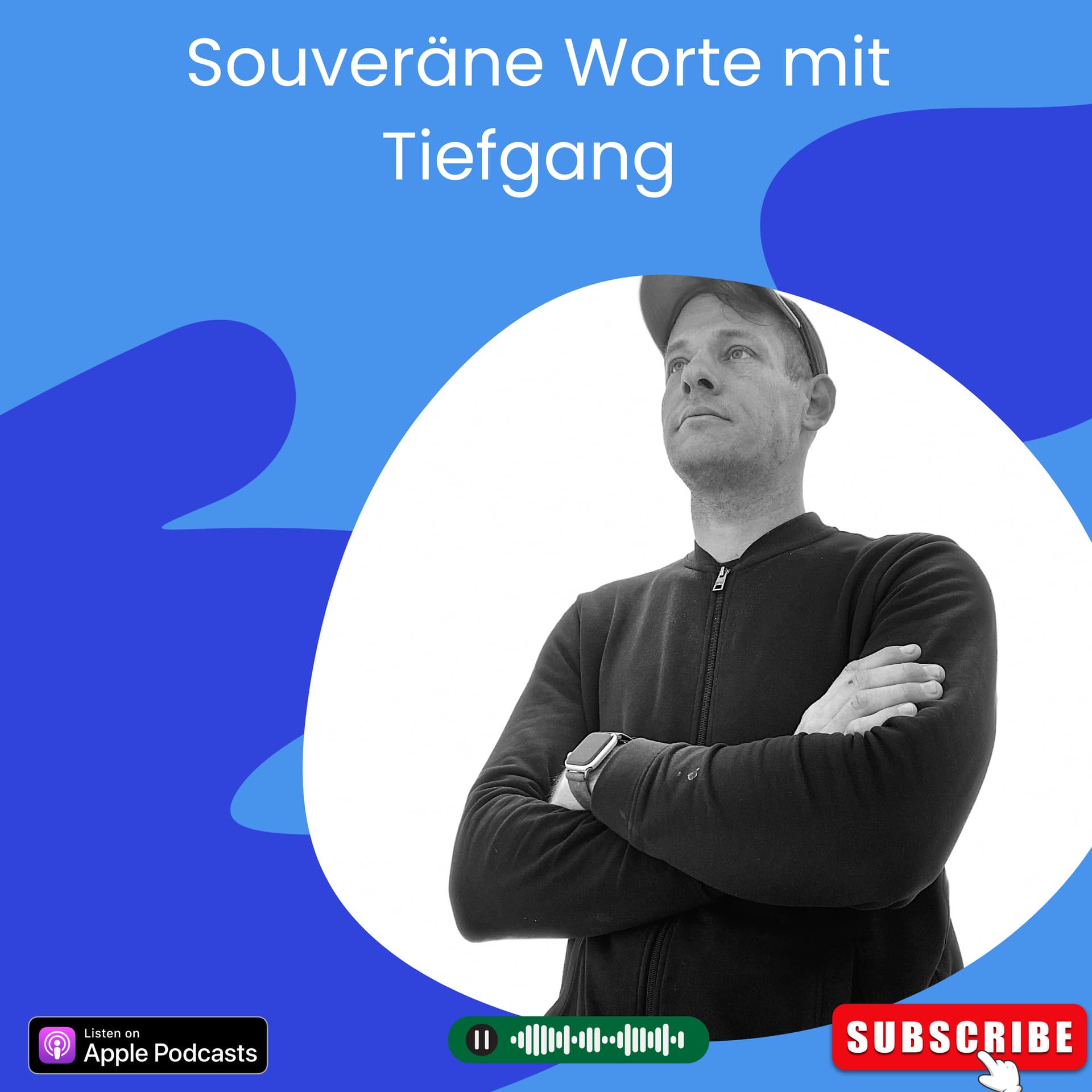 Souveräne Worte mit Tiefgang - Podcasts