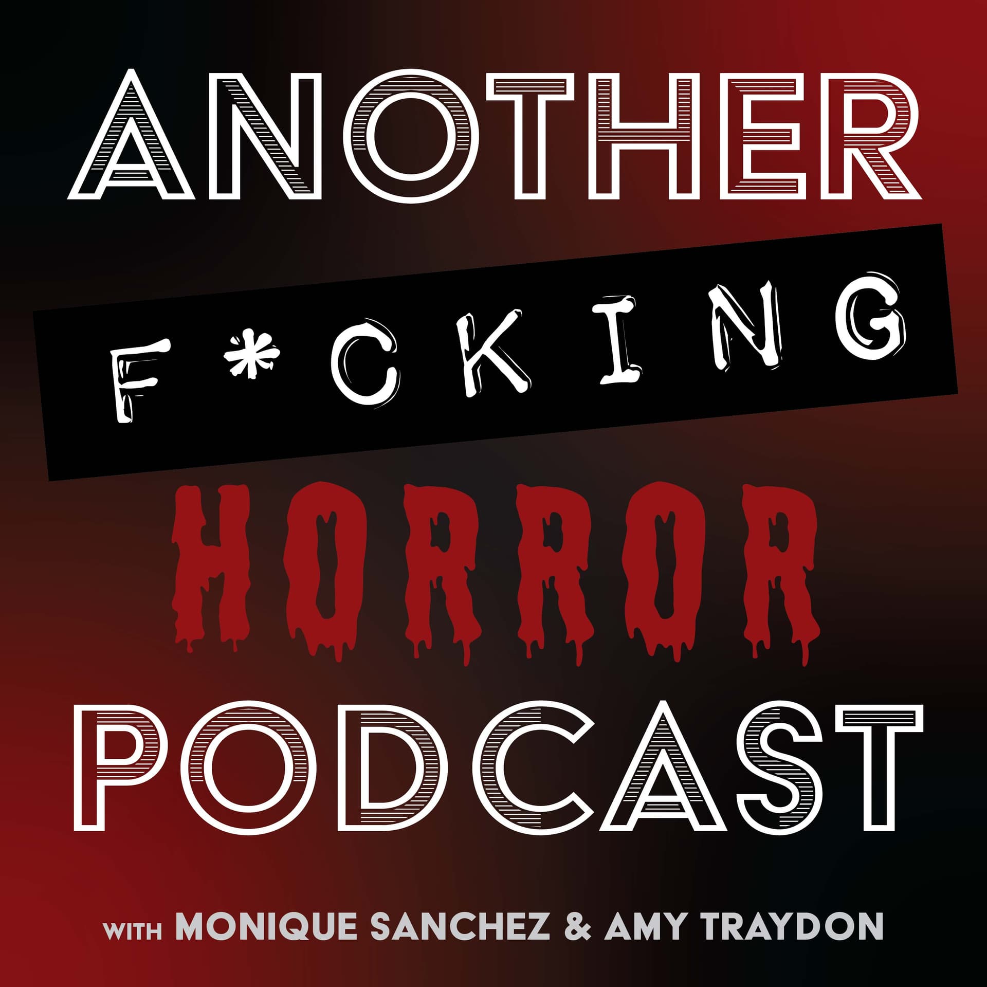 Another Fucking Horror Podcast - Podcasts