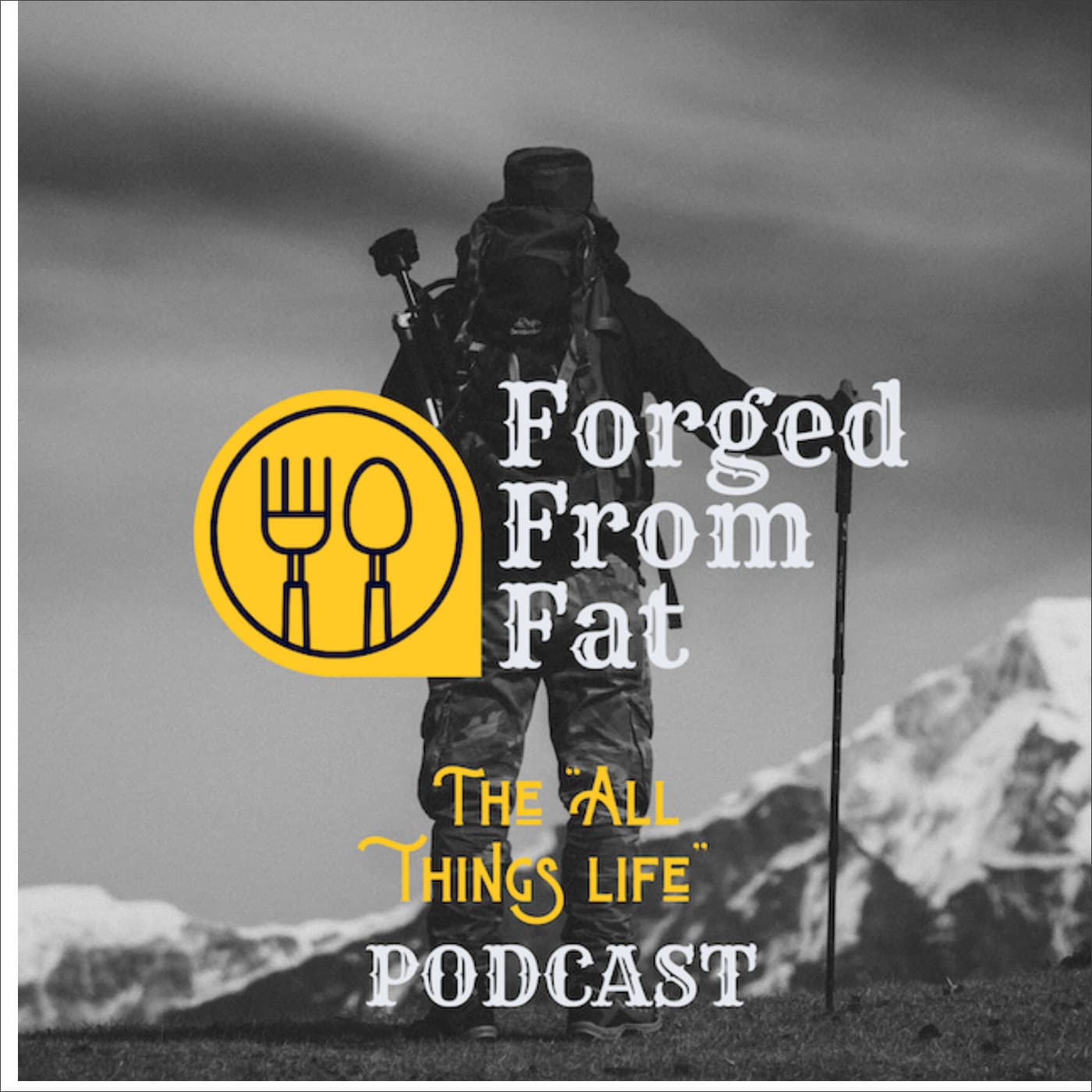 Forged From Fat - Podcasts