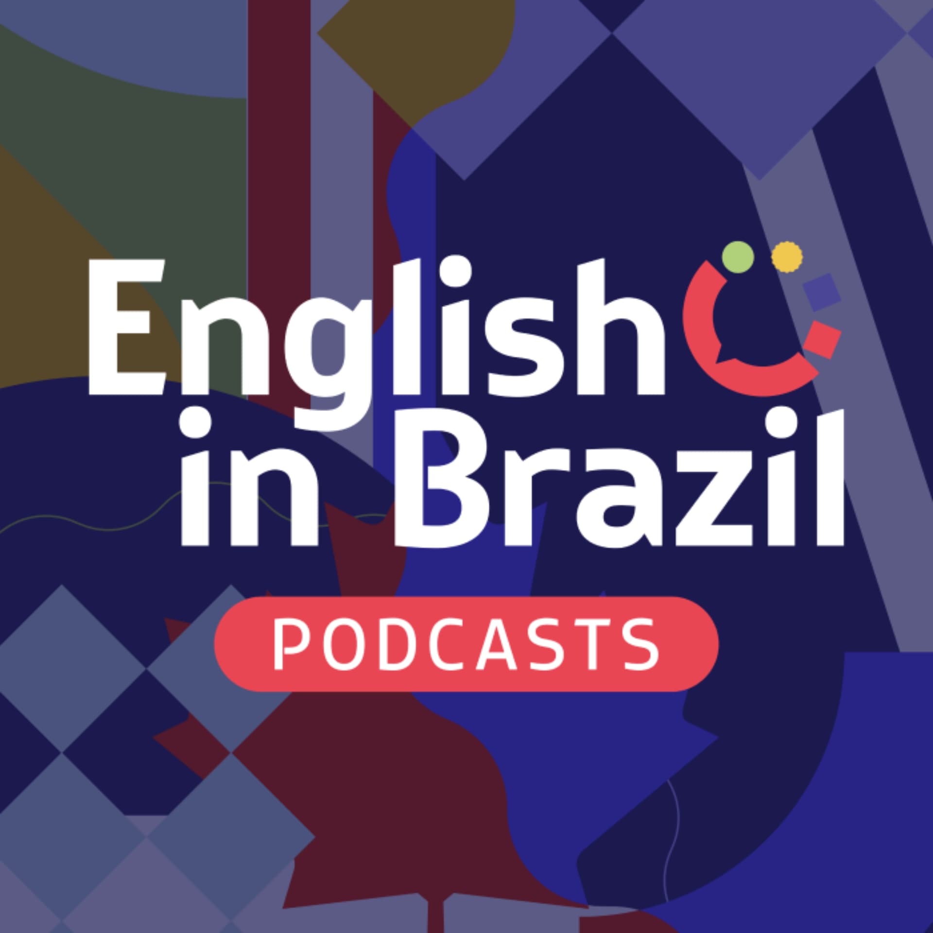 English in Brazil Podcasts - sua dose de inglês a qualquer momento - Podcasts