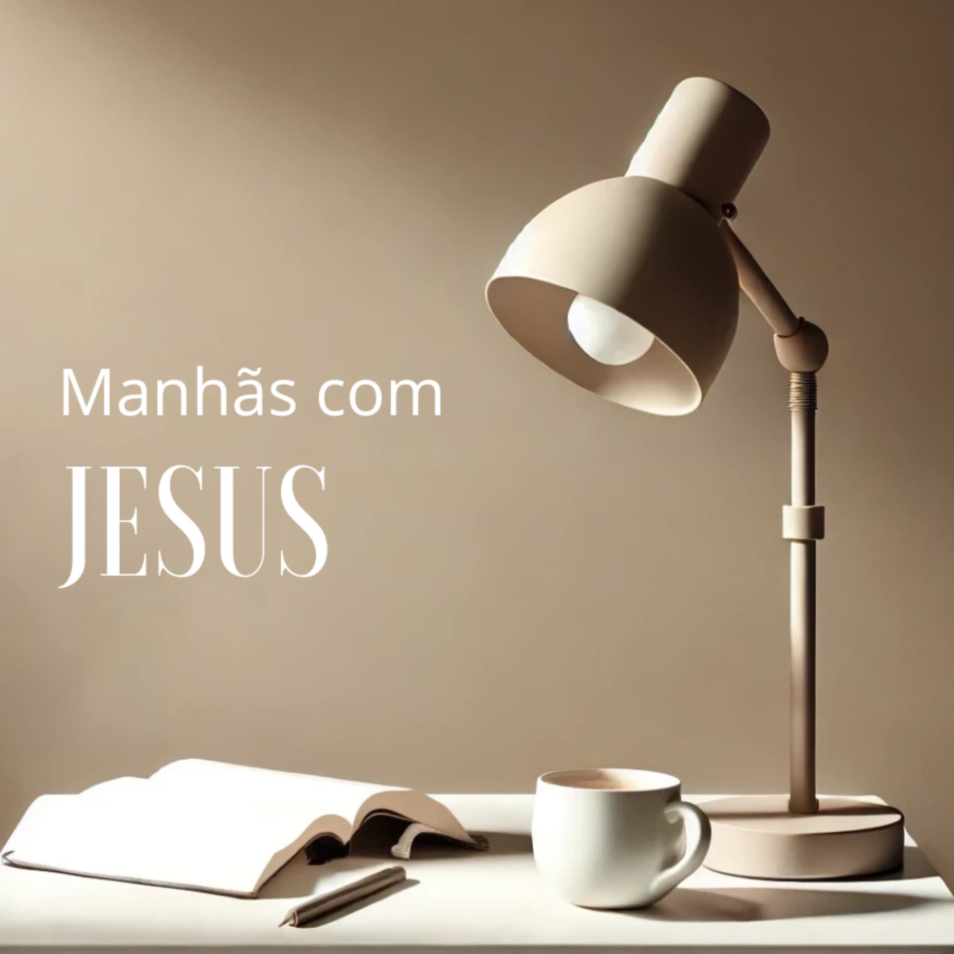 Manhãs com Jesus - Podcasts