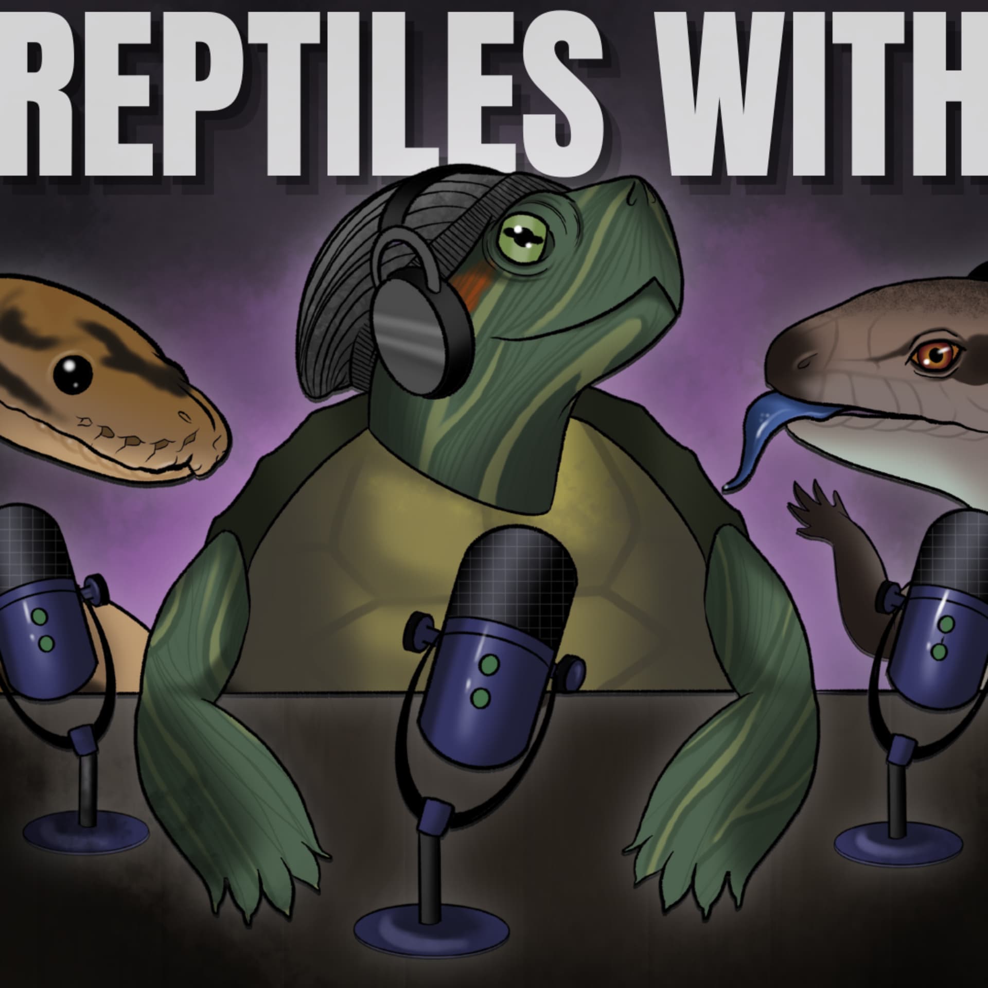 Reptiles With - Podcasts