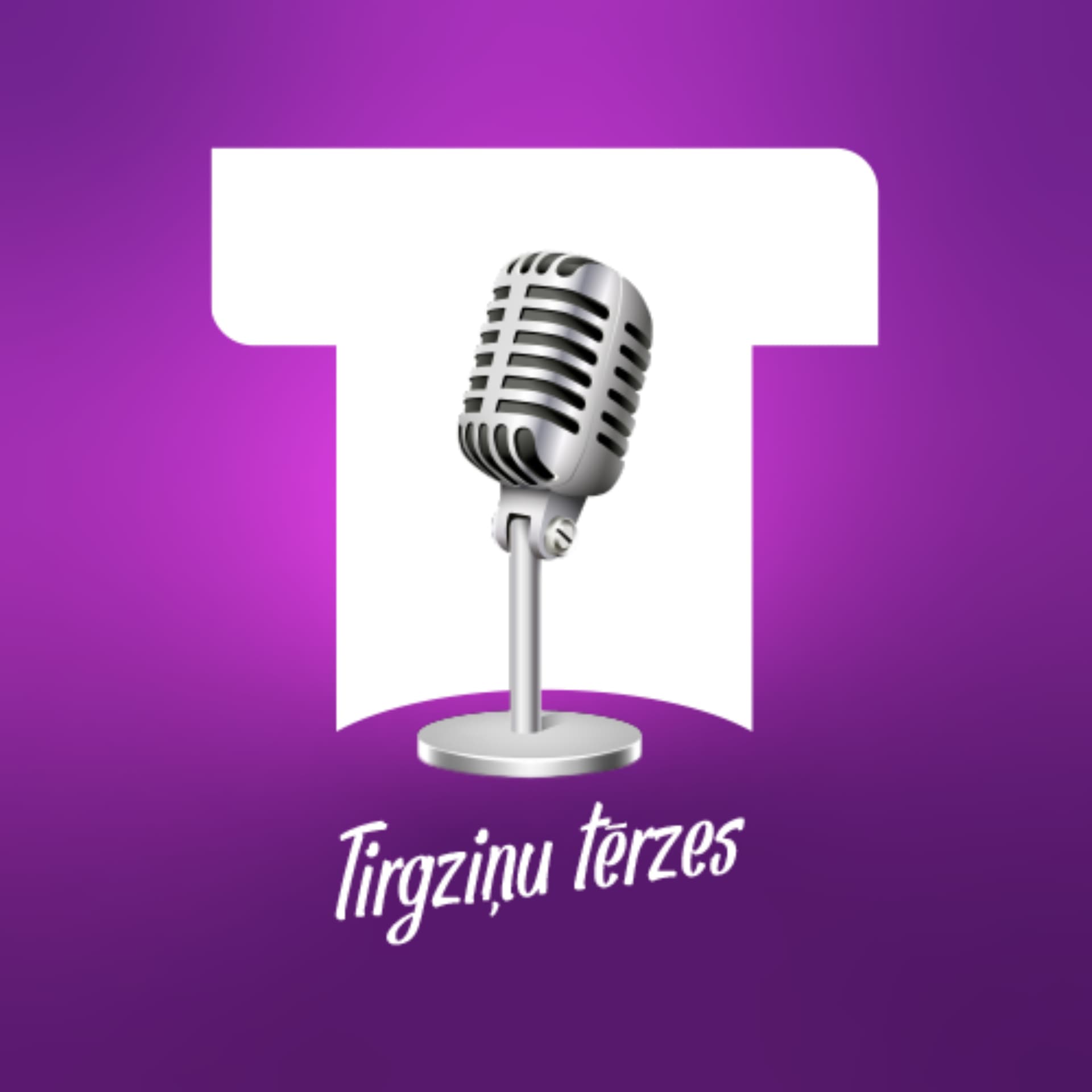 Tirgziņu Tērzes - Podcasts