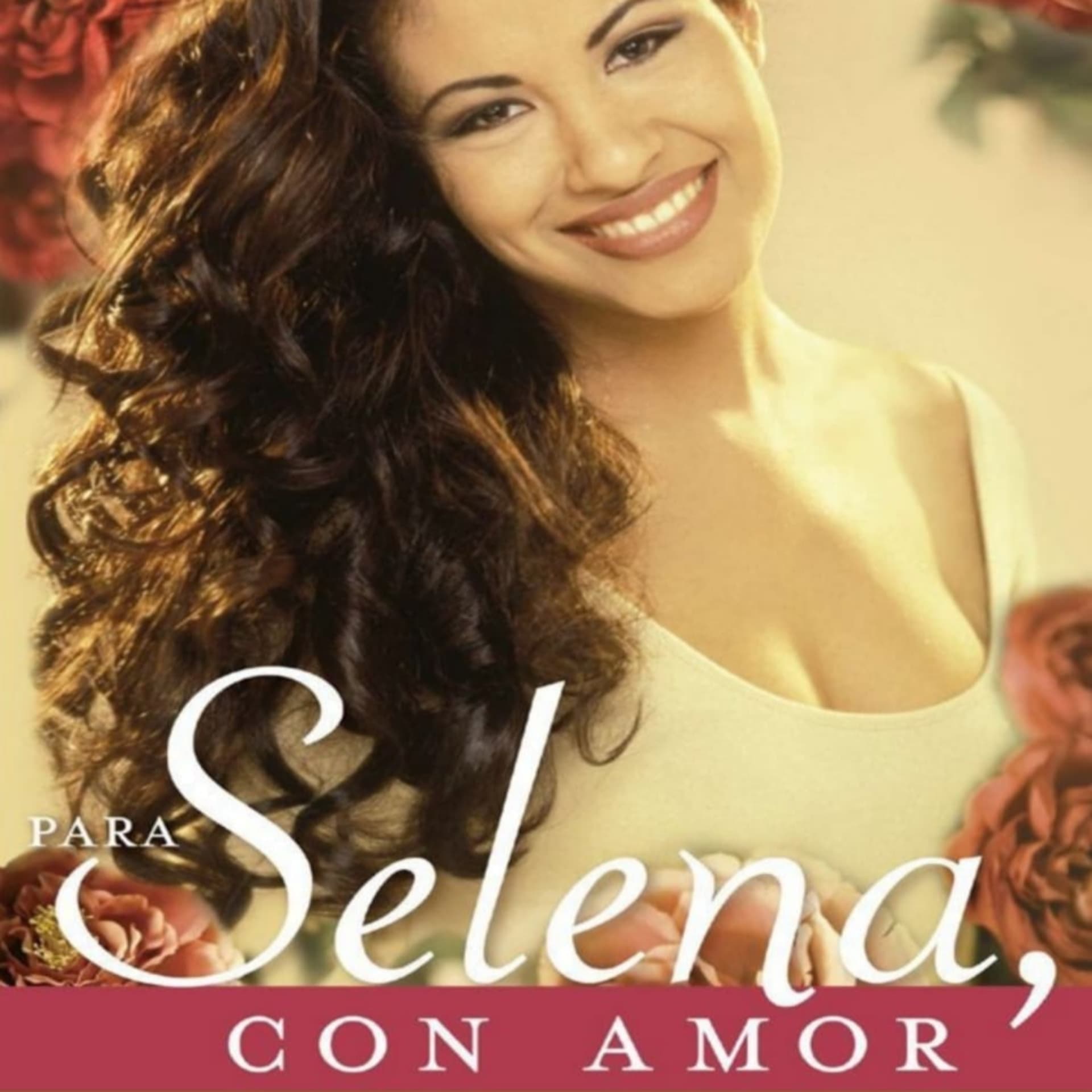 Para Selena, con Amor - Podcasts