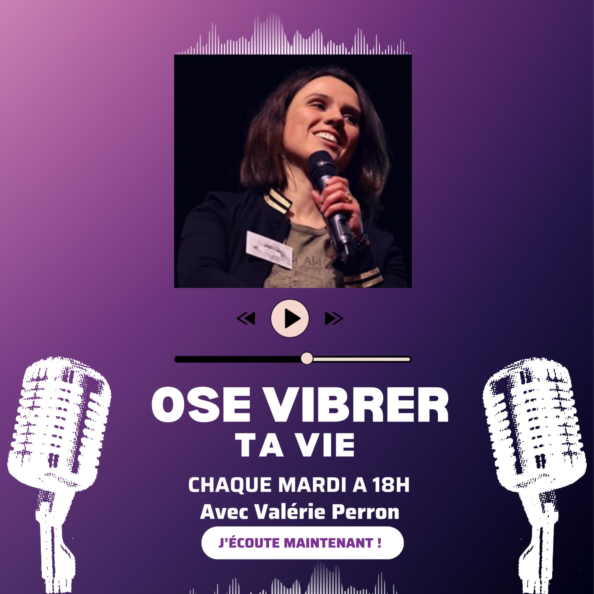 Ose Vibrer Ta Vie - Podcasts