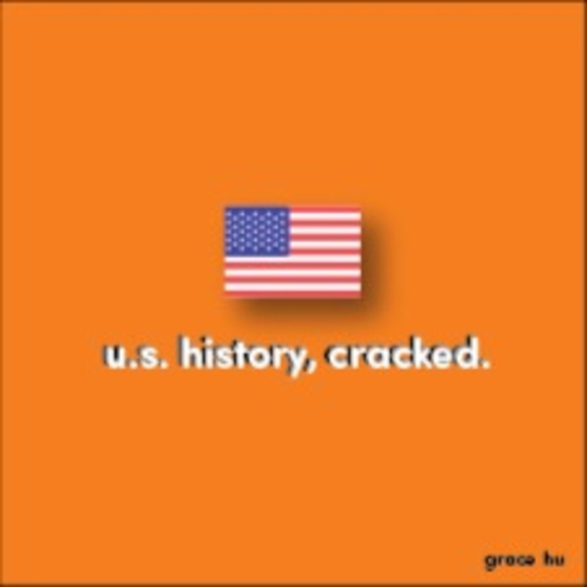 U.S. history, cracked. - Podcasts