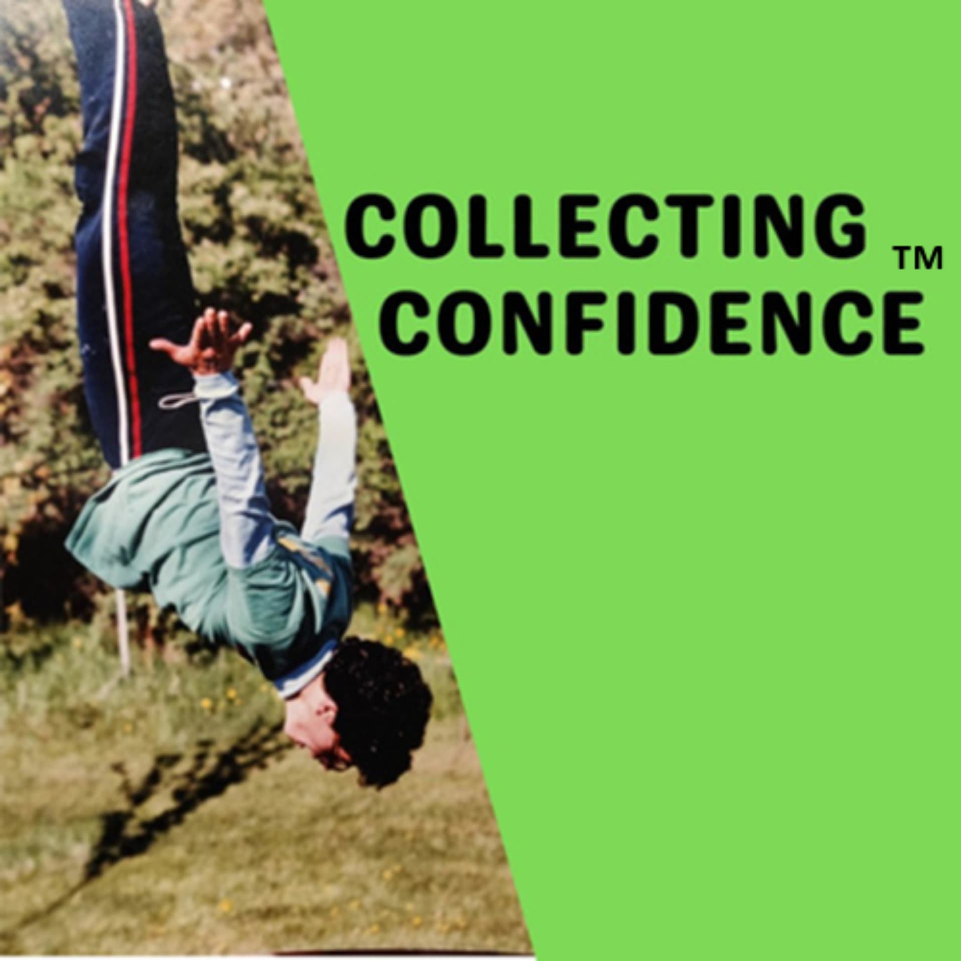 Collecting Confidence - Podcasts