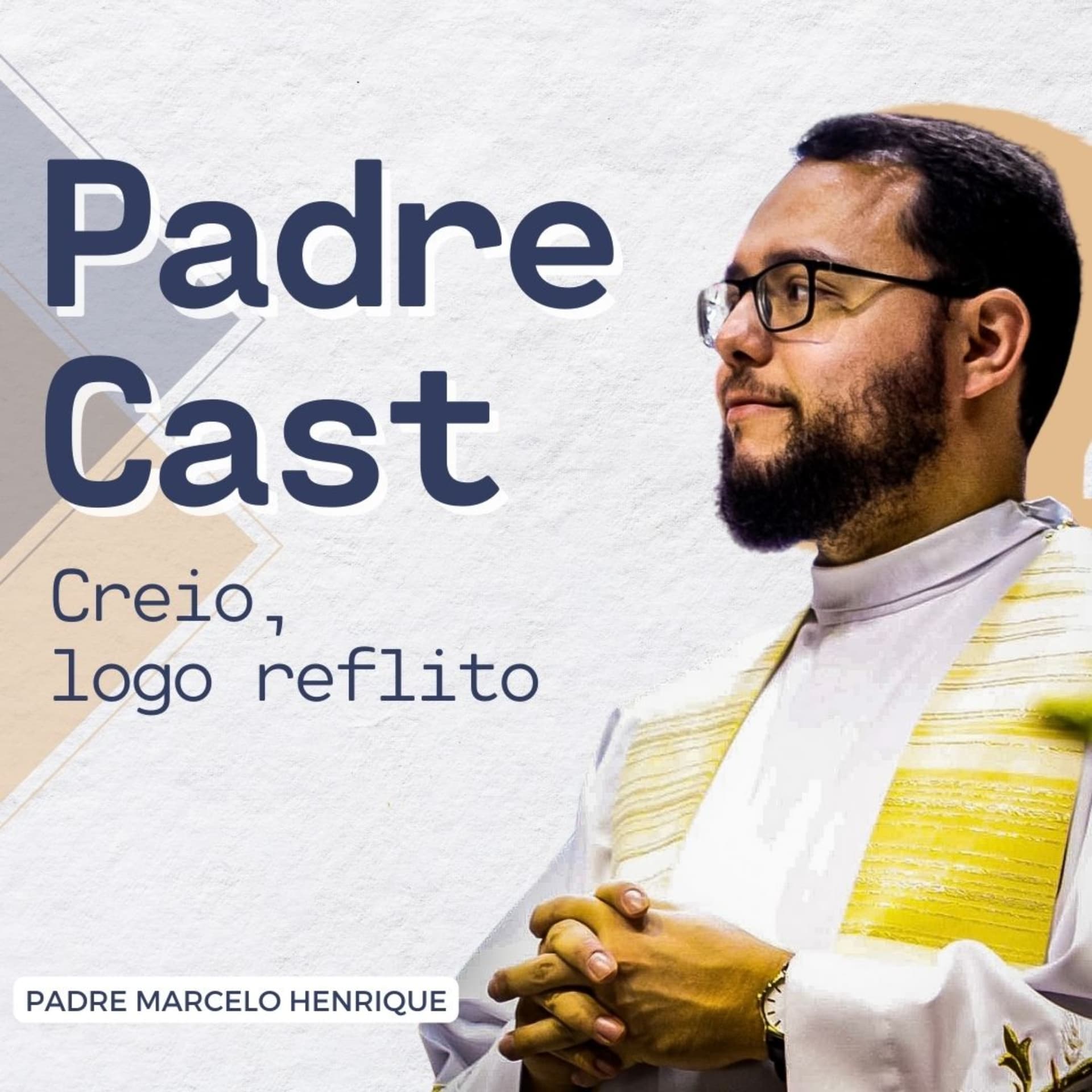 PadreCast: Creio, logo reflito - Podcasts