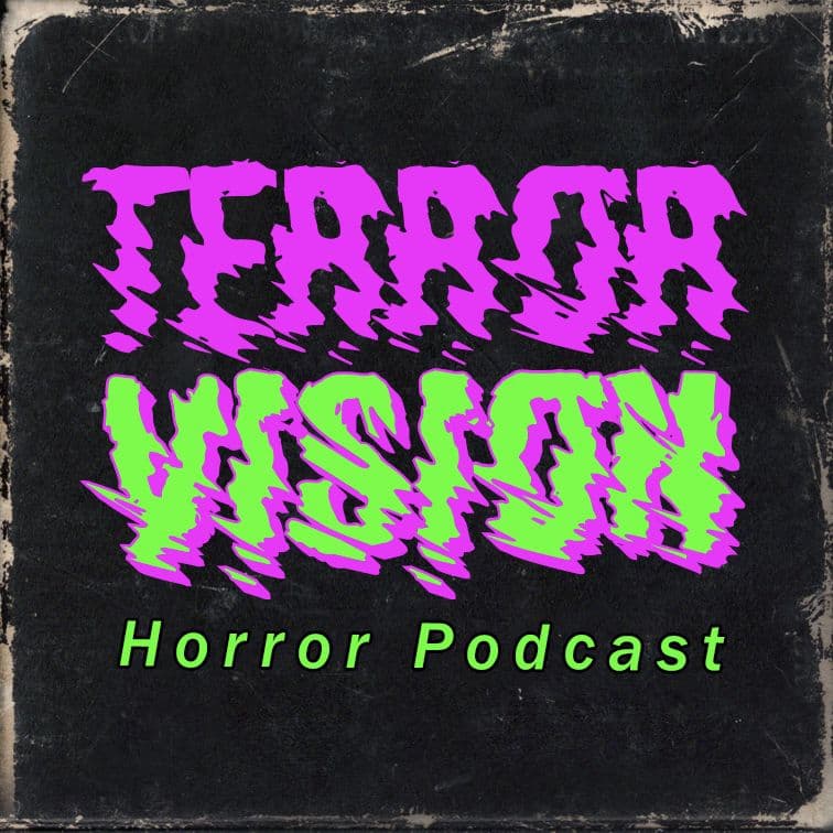 TerrorVision Horror Podcast - Podcasts