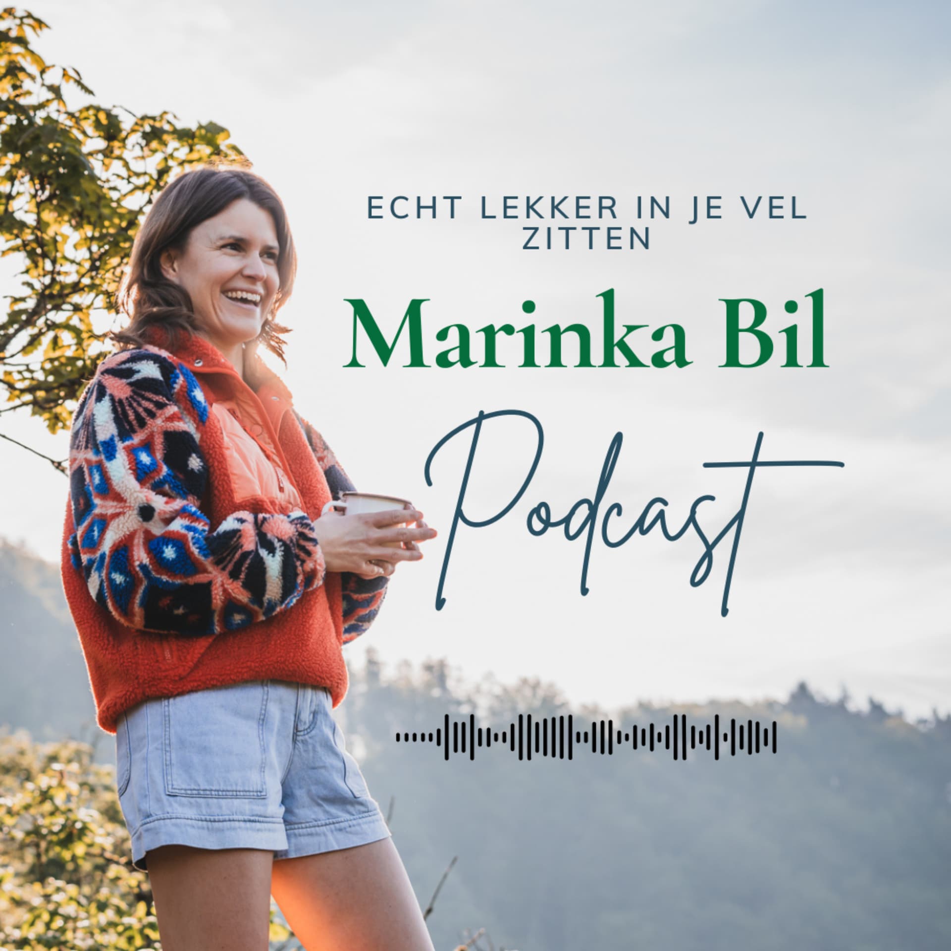 Marinka Bil podcast | Echt lekker in je vel zitten - Podcasts