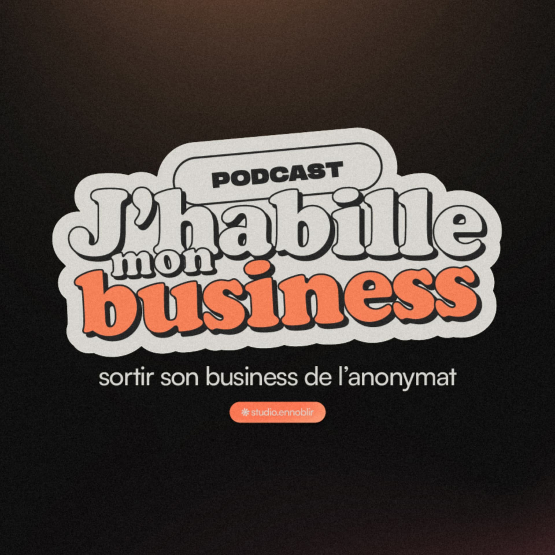 J'habille mon business - Podcasts